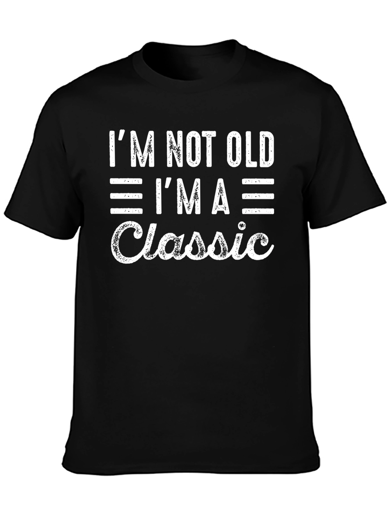 Im Not Old Im A Classic Mens Black T-Shirt