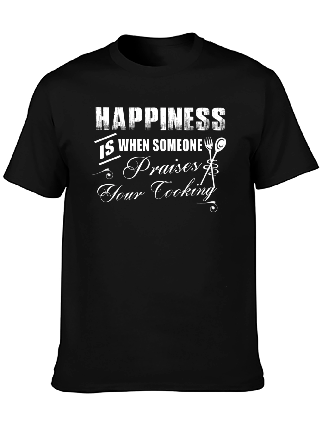 Happiness is Praises Cooking Black T-Shirt