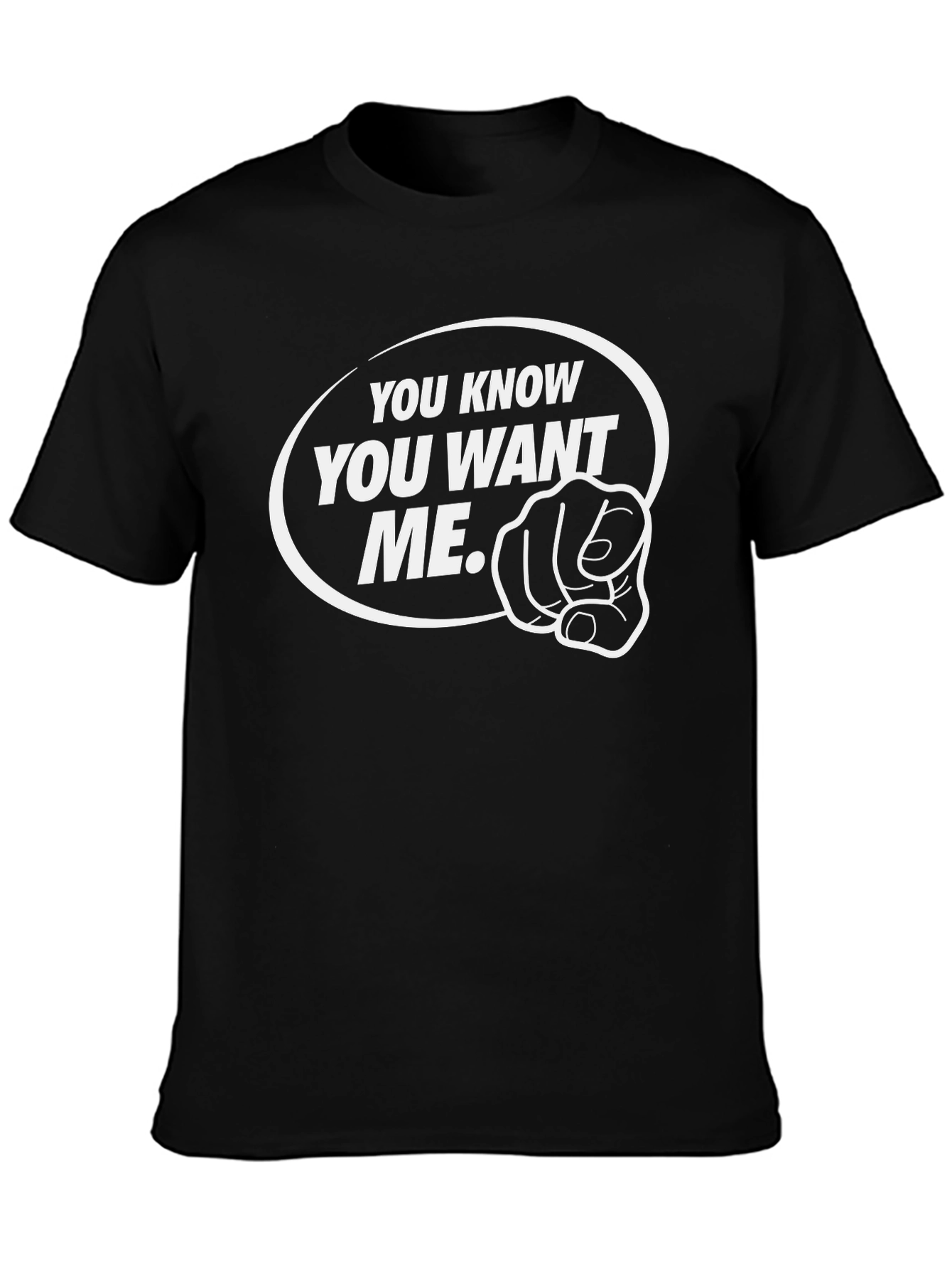 You Know You Want Me Black Graphic Tee