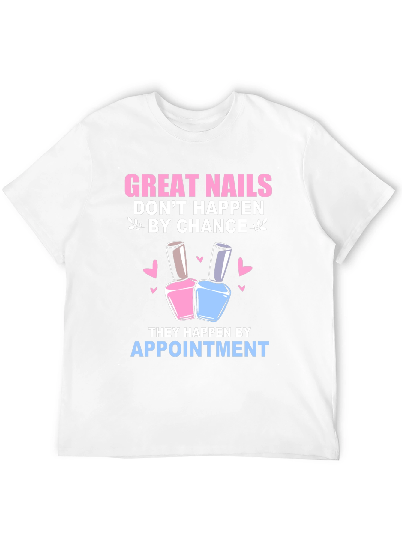 Great Nails Appointment T-Shirt - Black