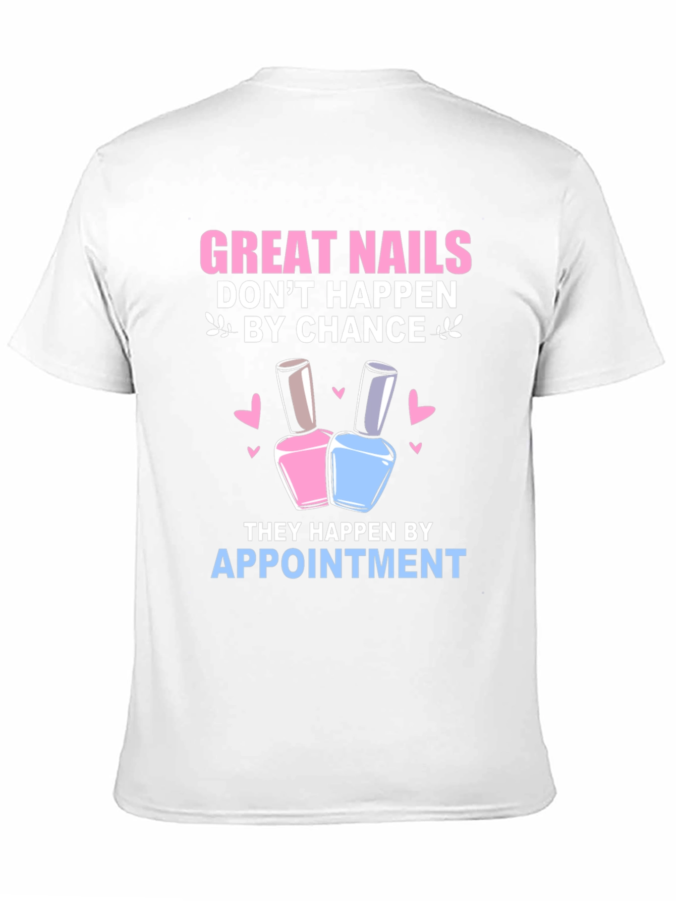 Great Nails Appointment T-Shirt - Black