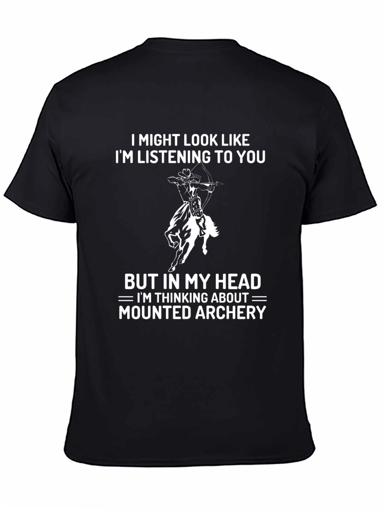 Mounted Archery Humor T-Shirt