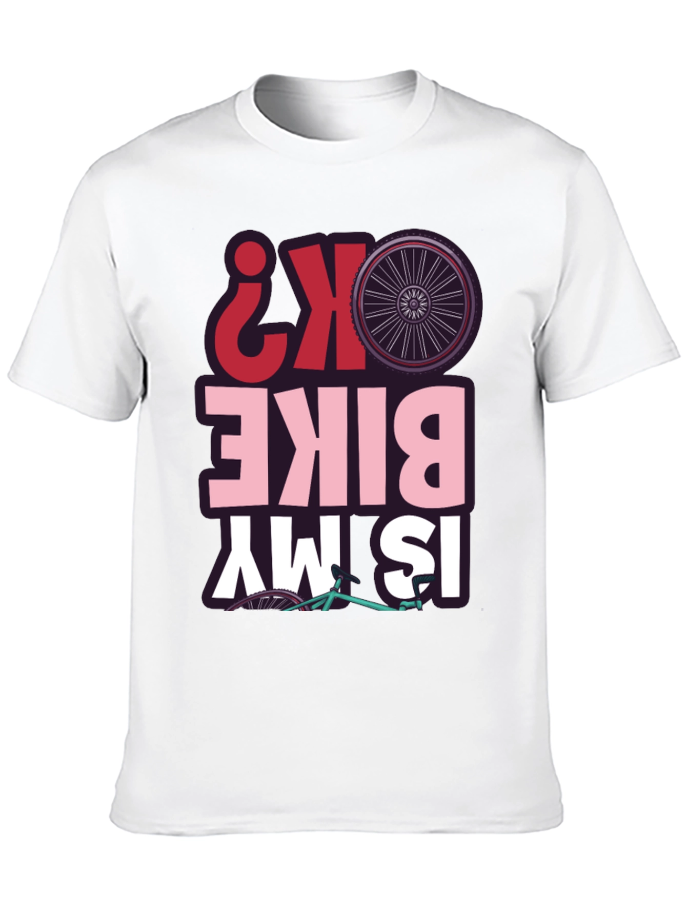 Is My Bike OK? Graphic T-Shirt