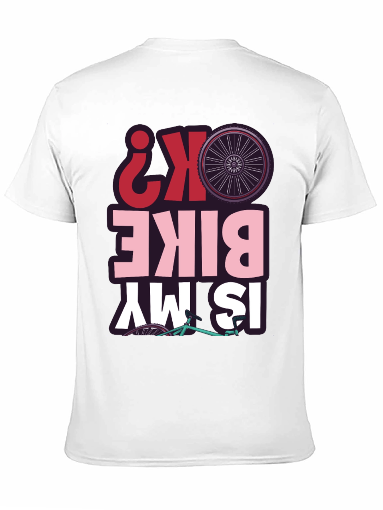 Is My Bike OK? Graphic T-Shirt