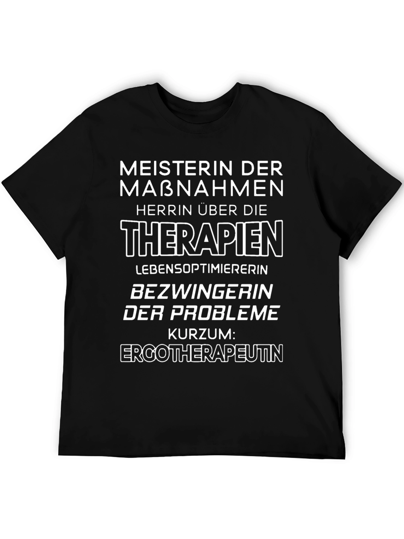 Meisterin Der Maßnahmen Black T-Shirt