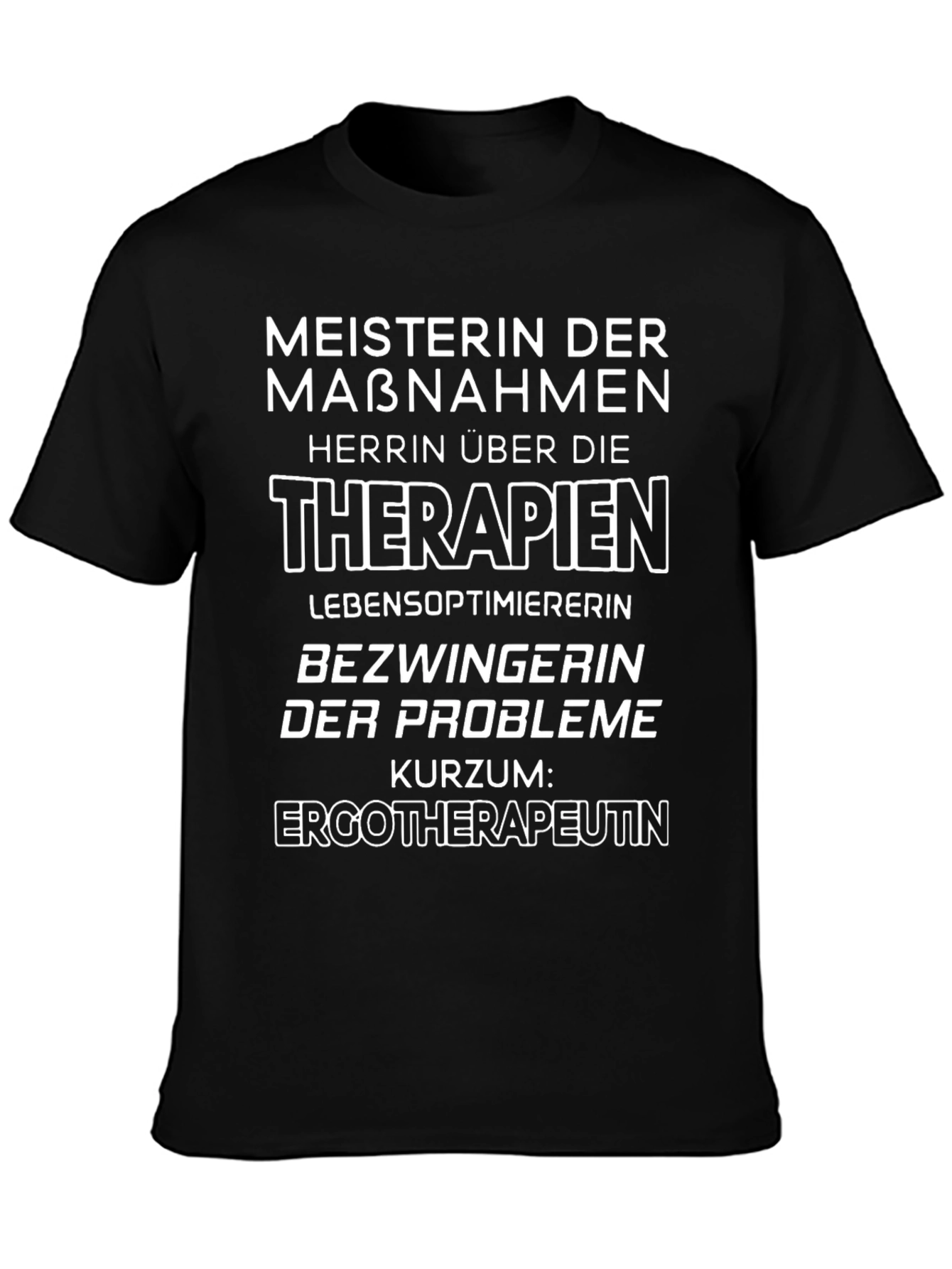 Meisterin Der Maßnahmen Black T-Shirt