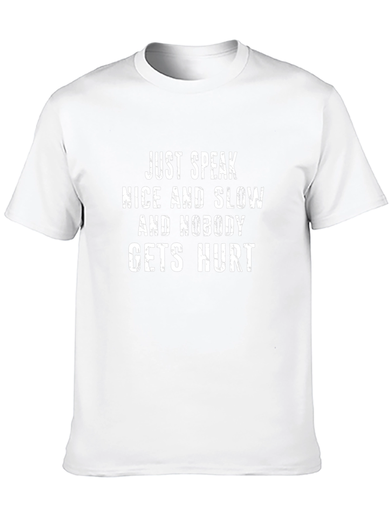 Speak Nicely Slogan T-Shirt
