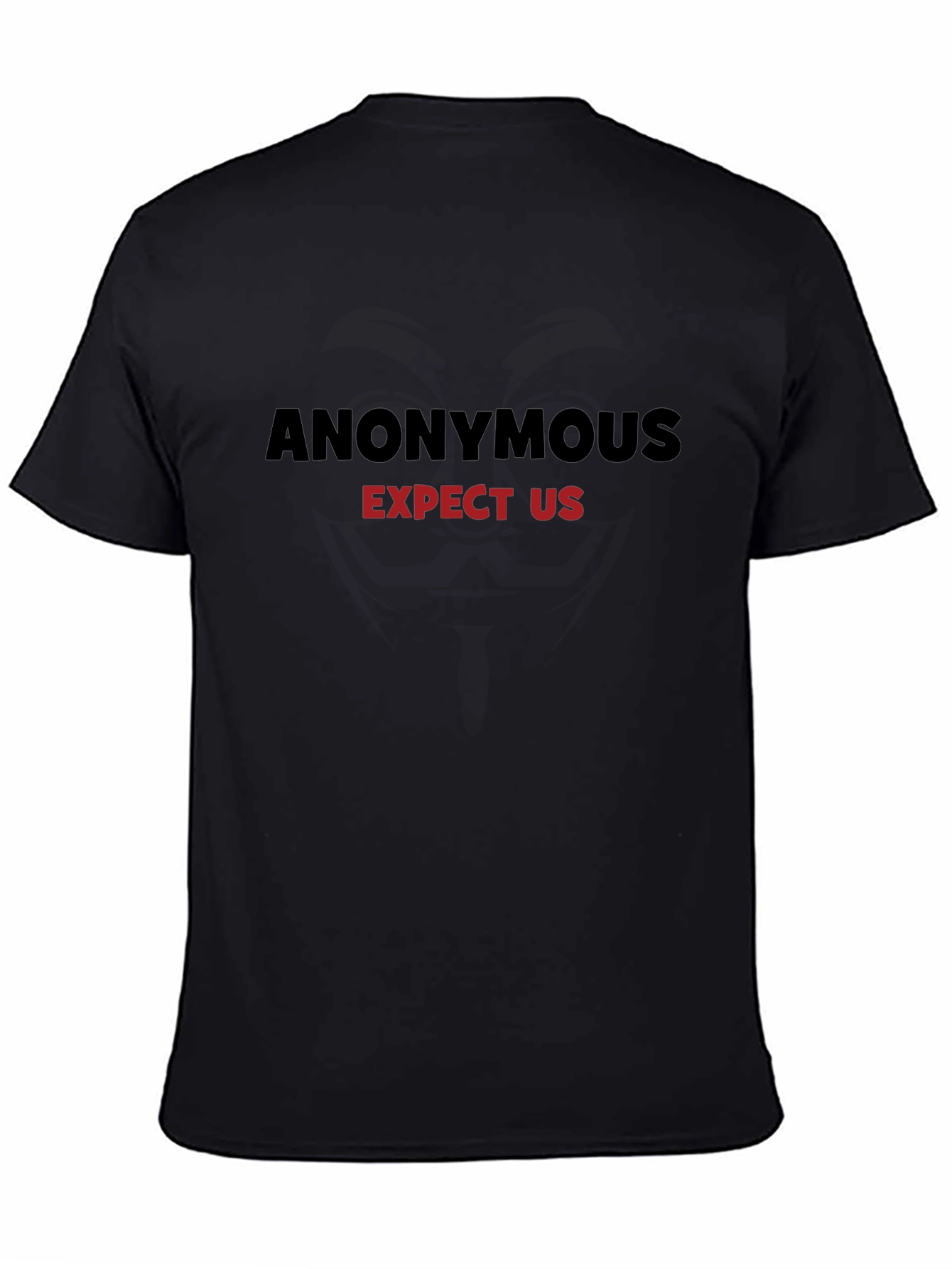 Anonymous Expect Us Graphic Tee - Black Cotton T-Shirt