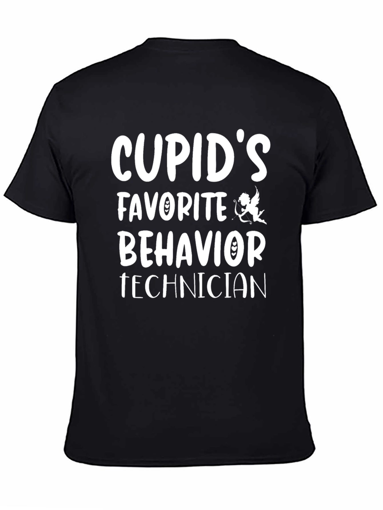 Cupids Favorite Behavior Technician Black T-Shirt