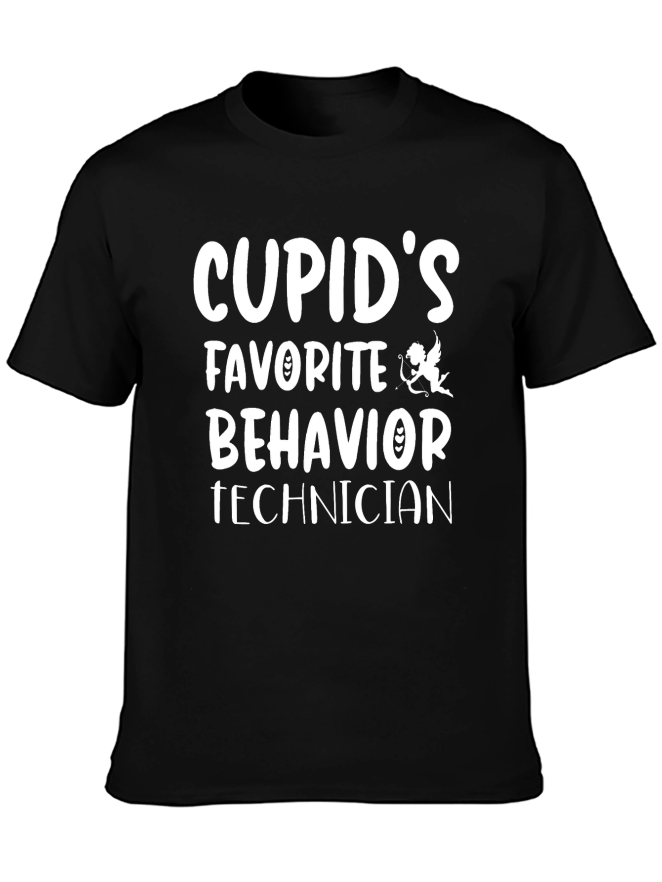 Cupids Favorite Behavior Technician Black T-Shirt