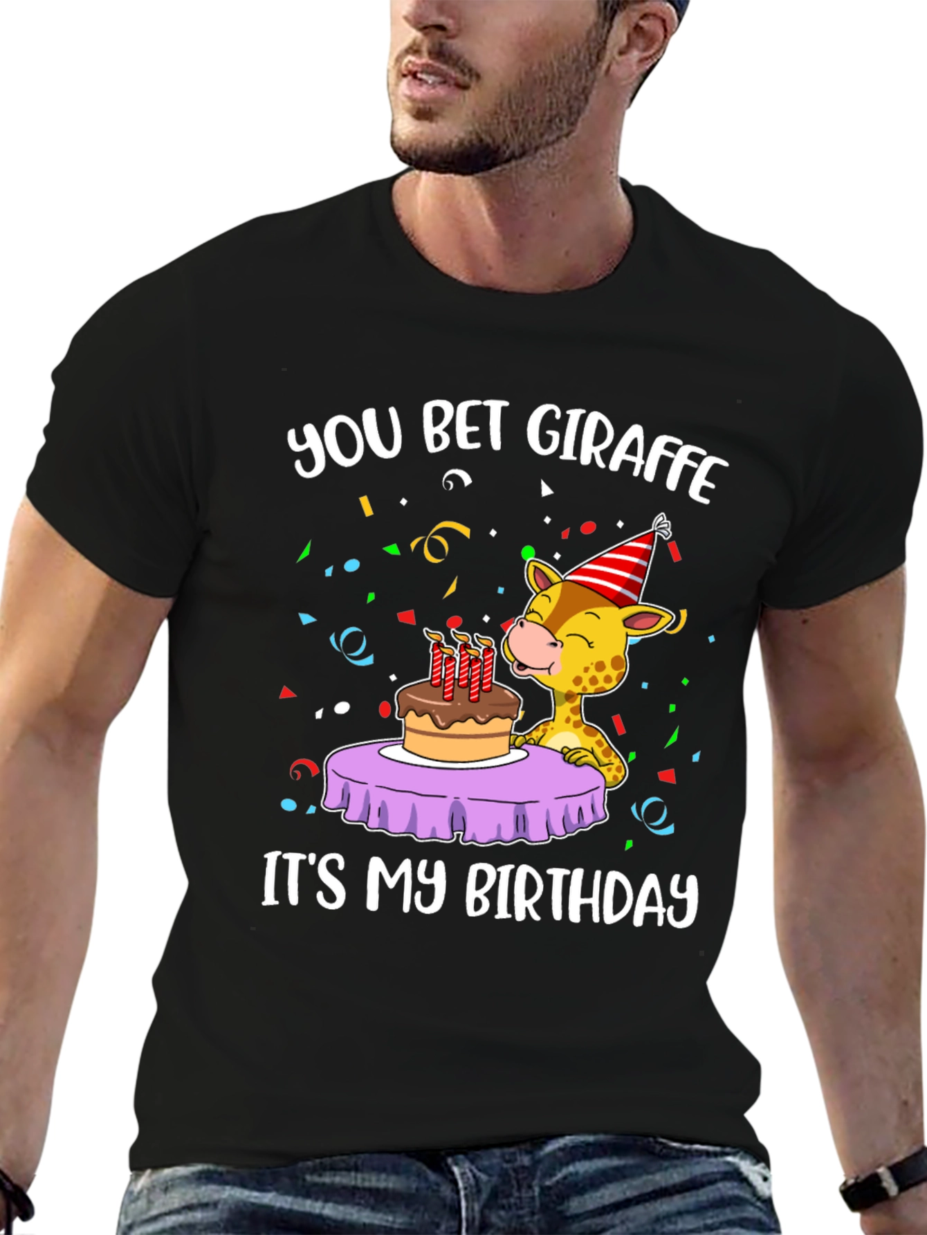 You Bet Giraffe Birthday T-Shirt