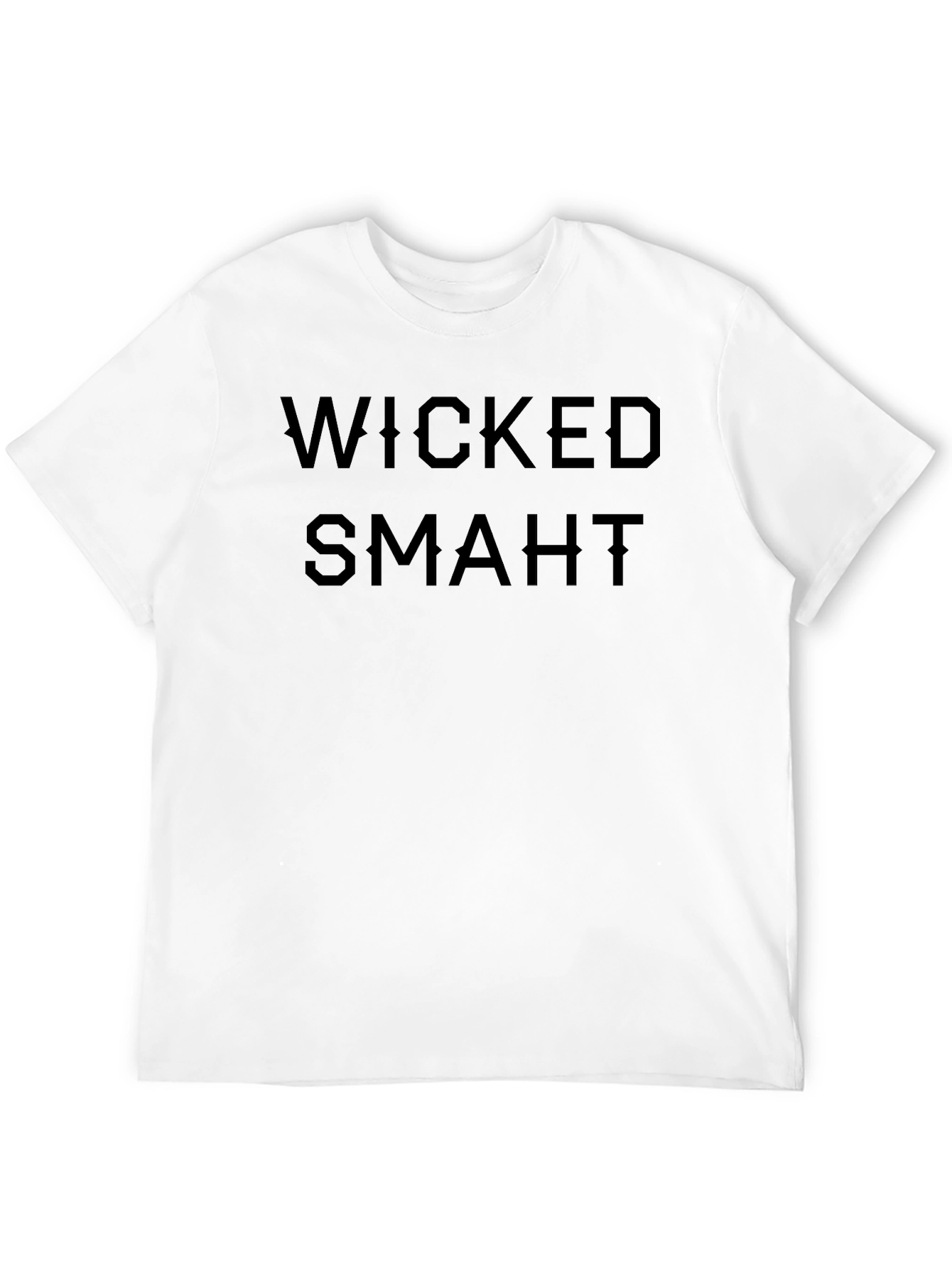 Wicked Smaht T-Shirt - Boston Accent Tee