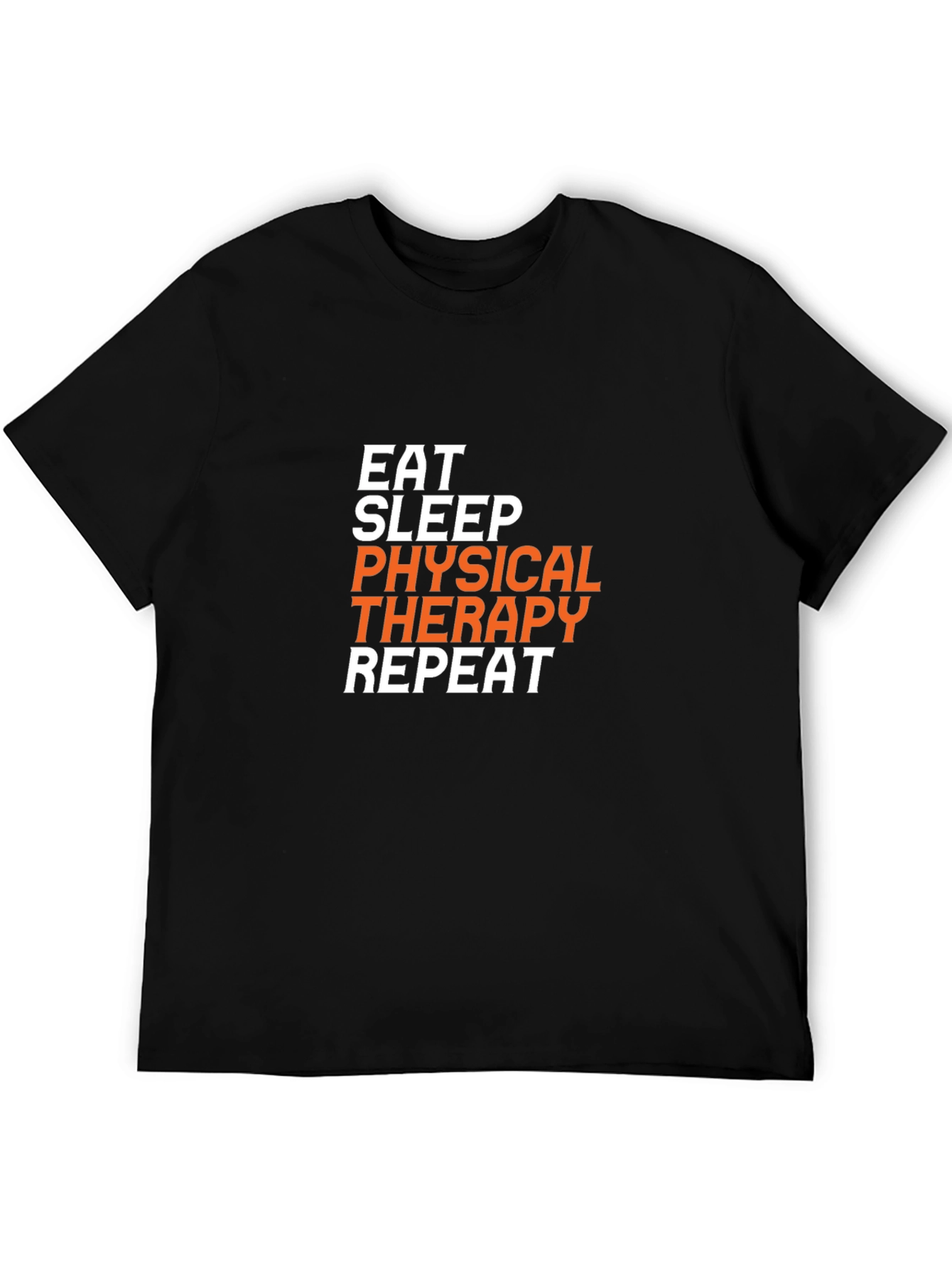 Eat Sleep Physical Therapy Repeat Graphic T-Shirt