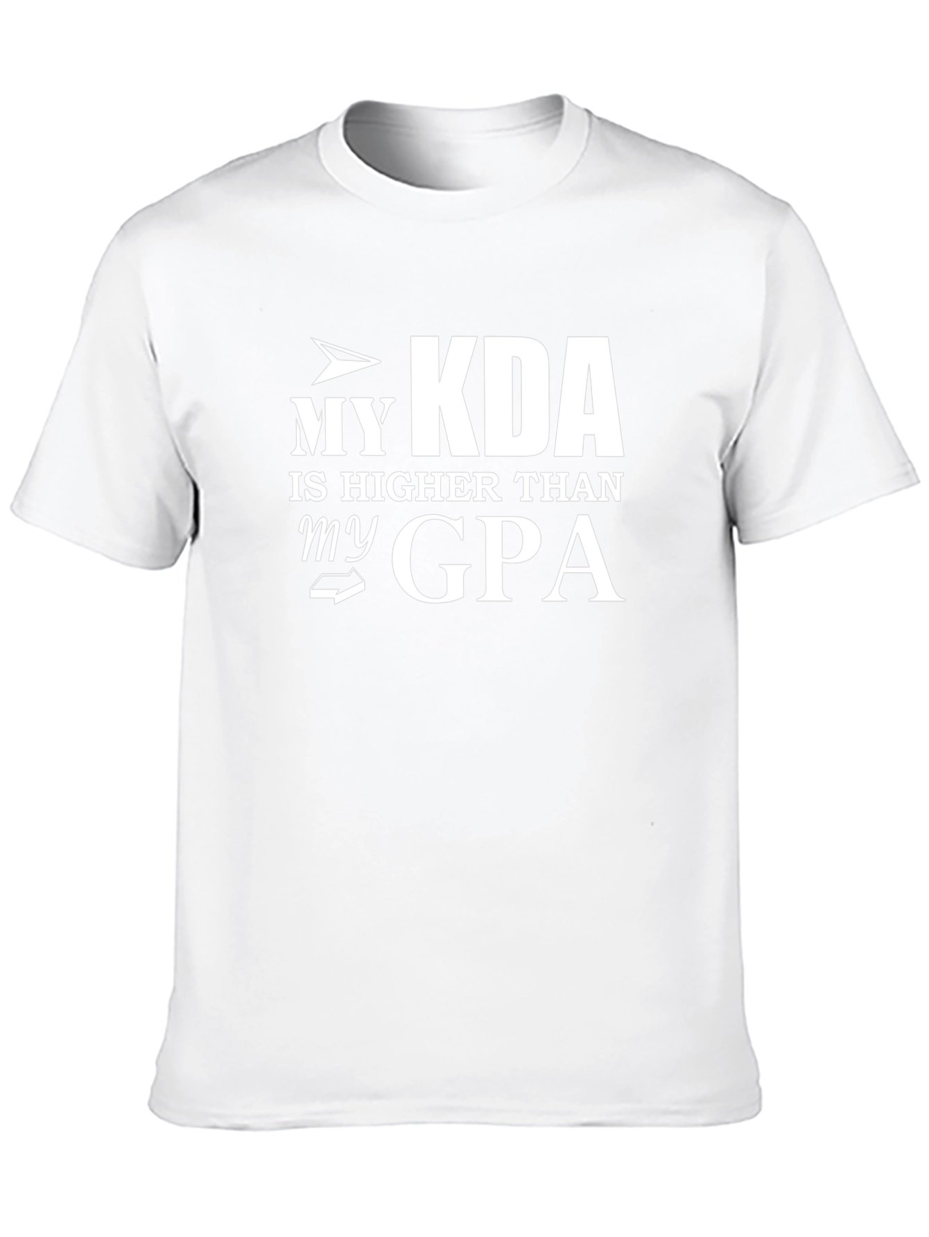 My KDA Is Higher Than My GPA Black T-Shirt
