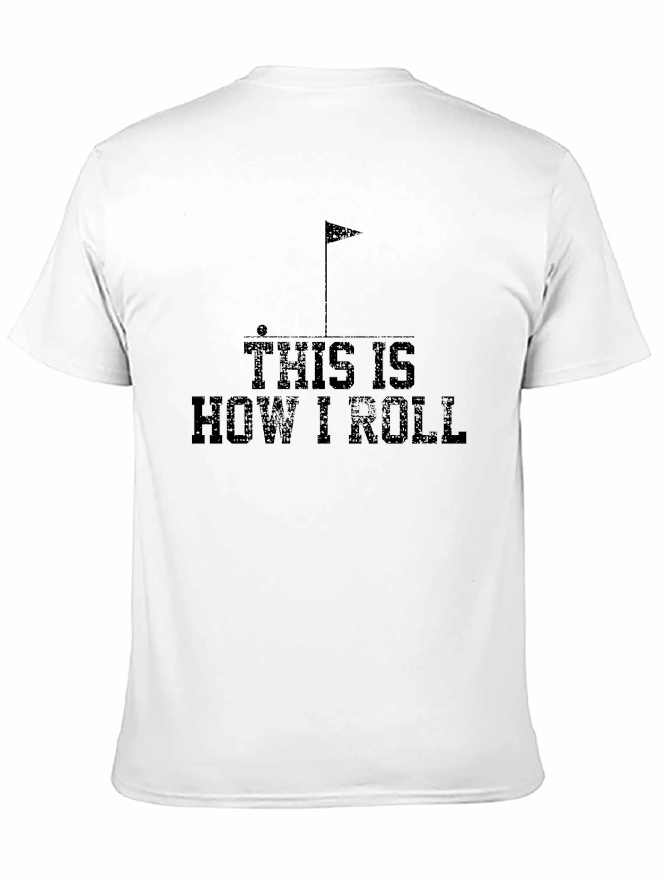 This Is How I Roll Golf T-Shirt