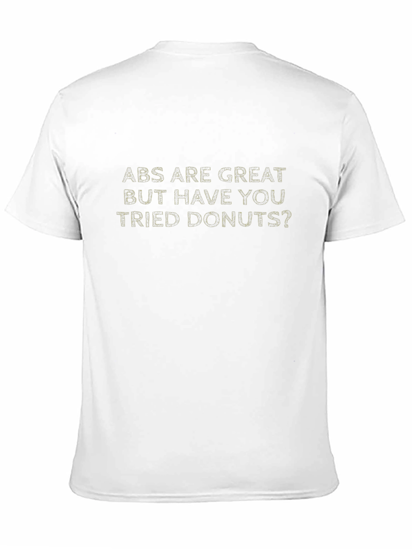 Funny Abs Are Great Donuts Graphic T-Shirt