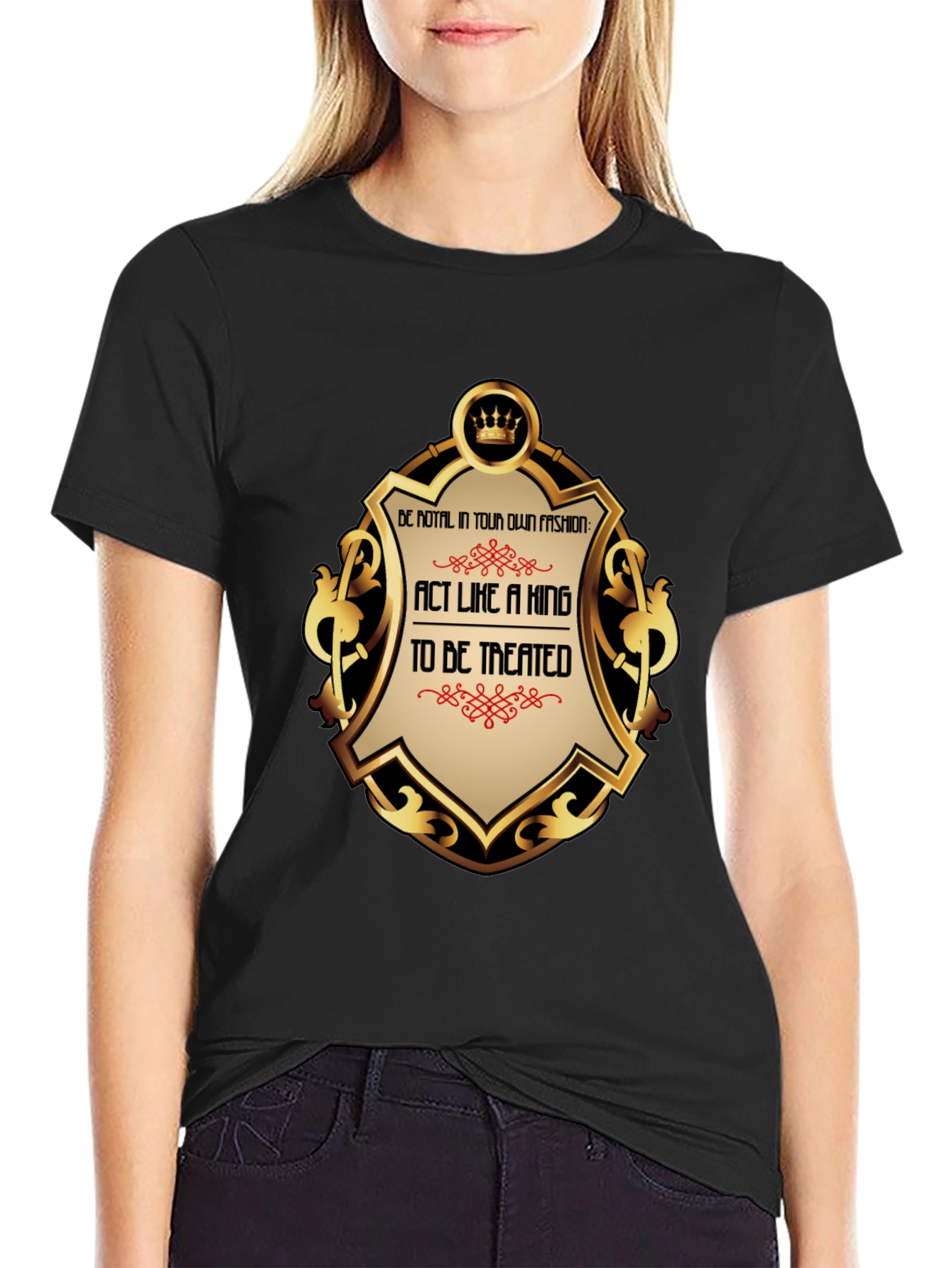 Act Like a King T-Shirt - Premium Royal Style