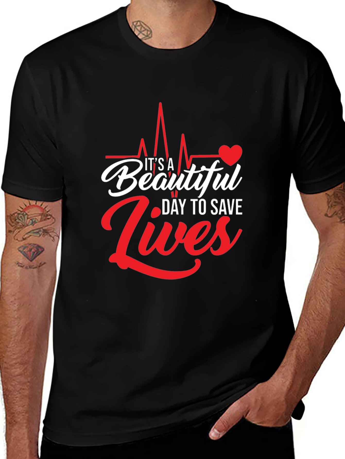 Its A Beautiful Day to Save Lives Graphic Tee