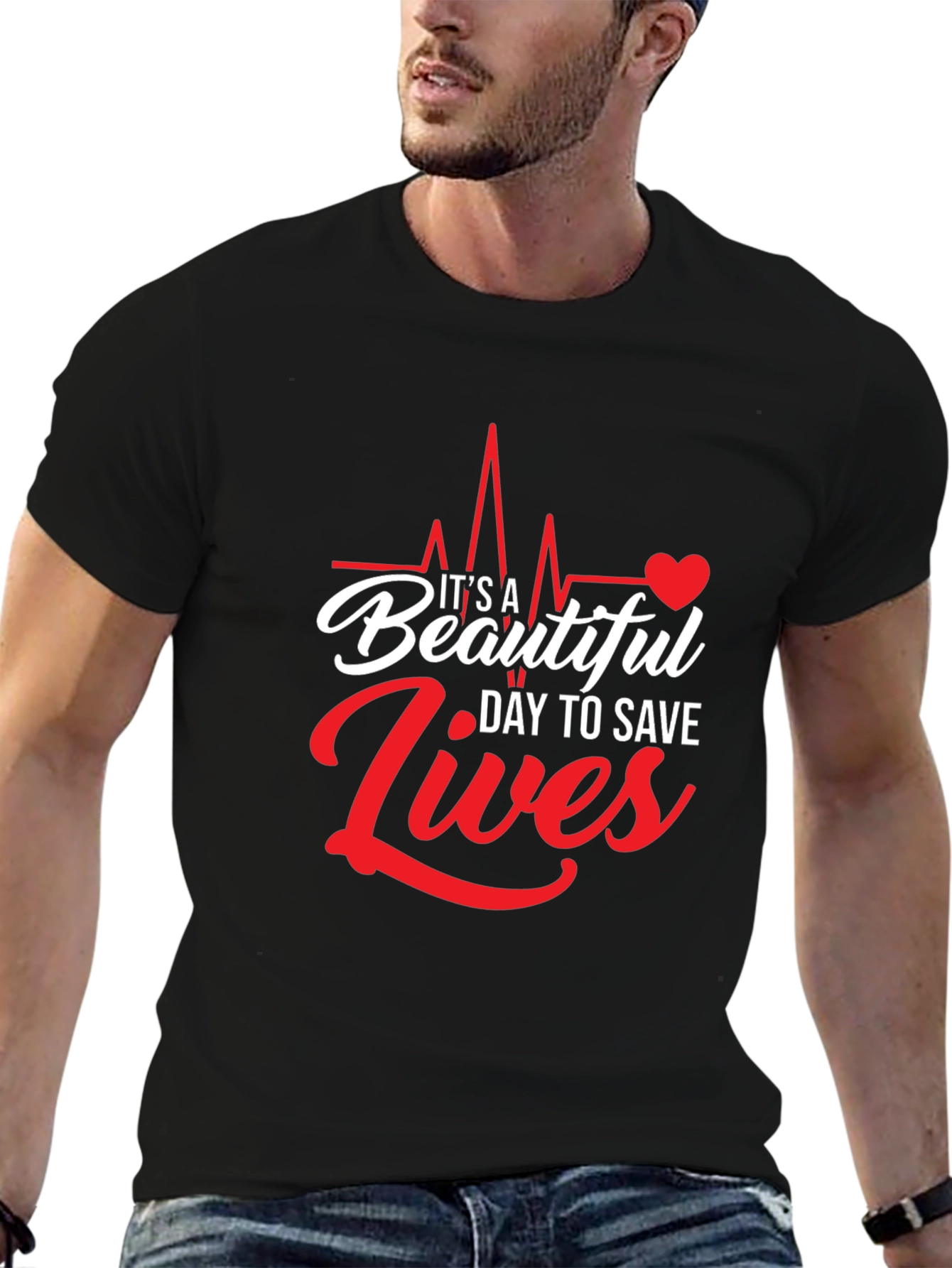 Its A Beautiful Day to Save Lives Graphic Tee