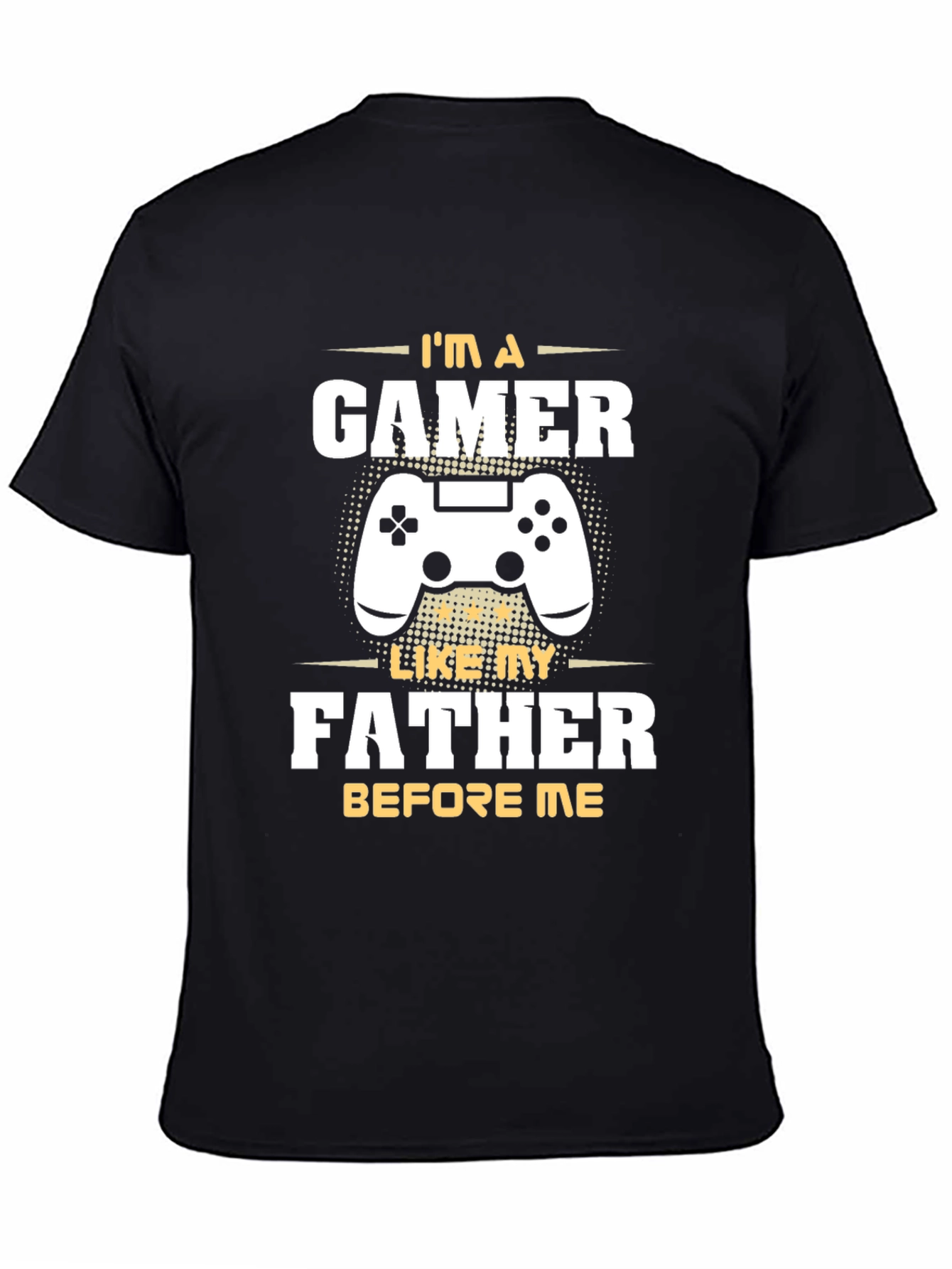 Gamer Like Father T-Shirt