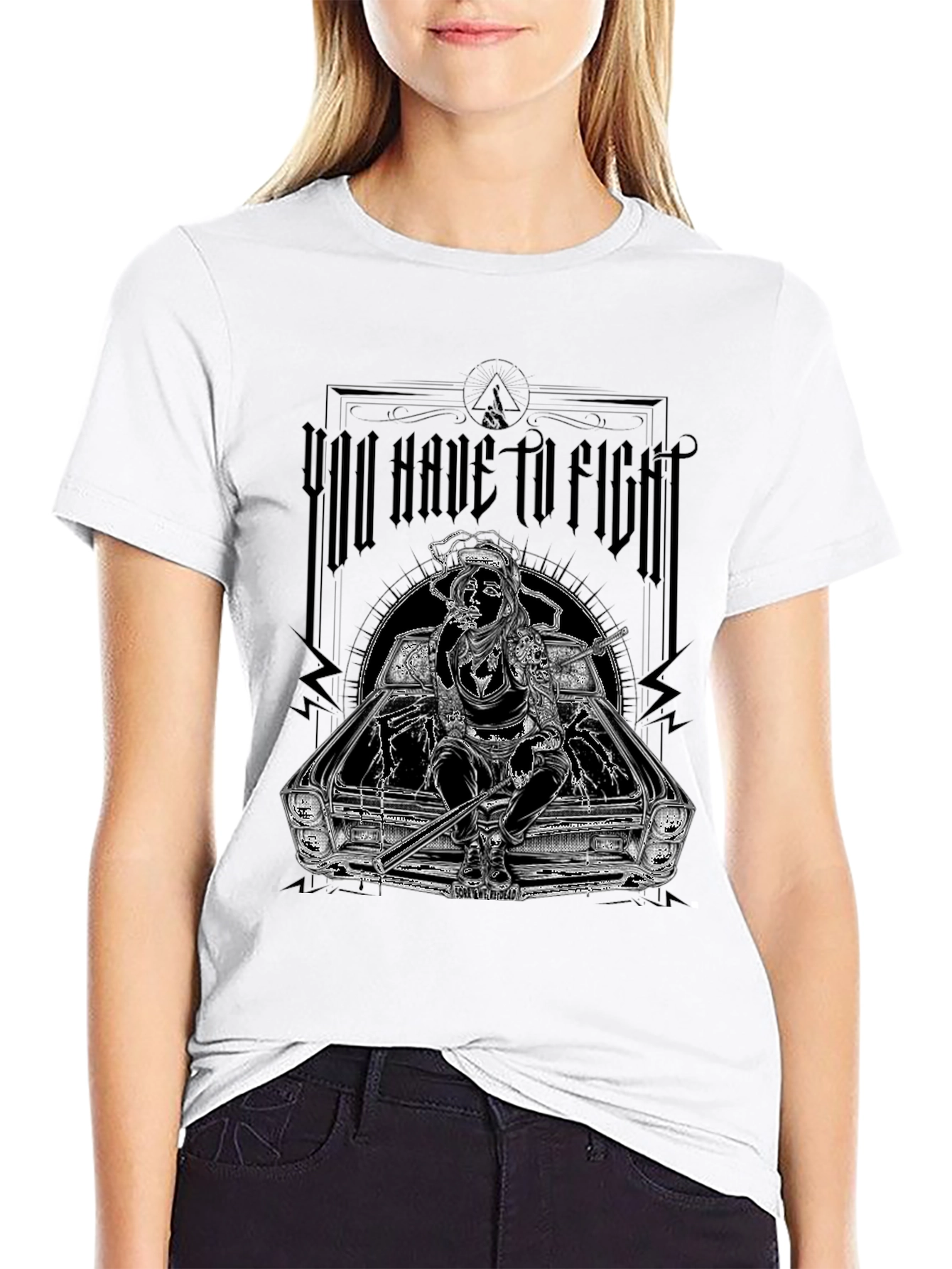 You Have To Fight Graphic Tee