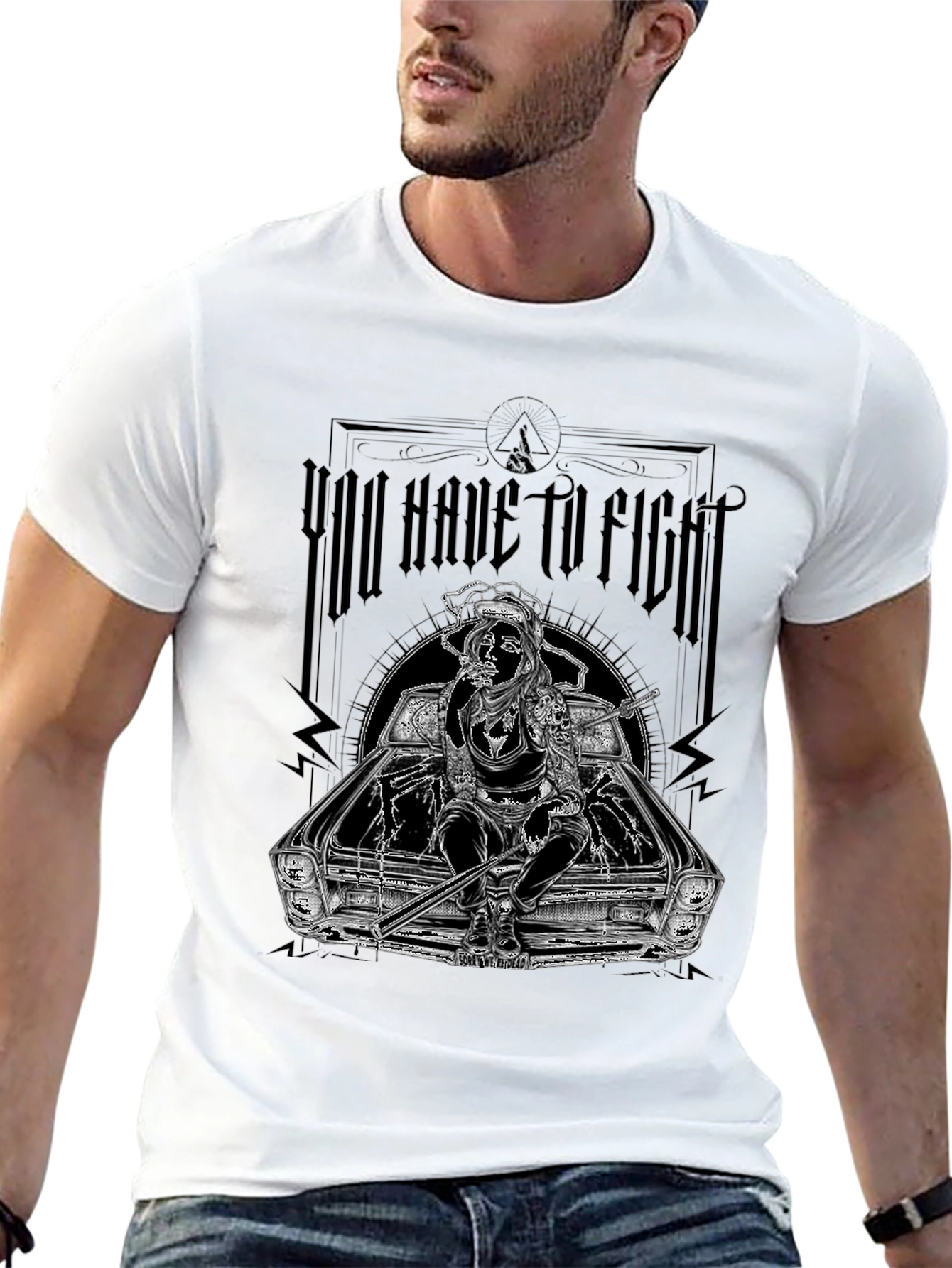 You Have To Fight Graphic Tee