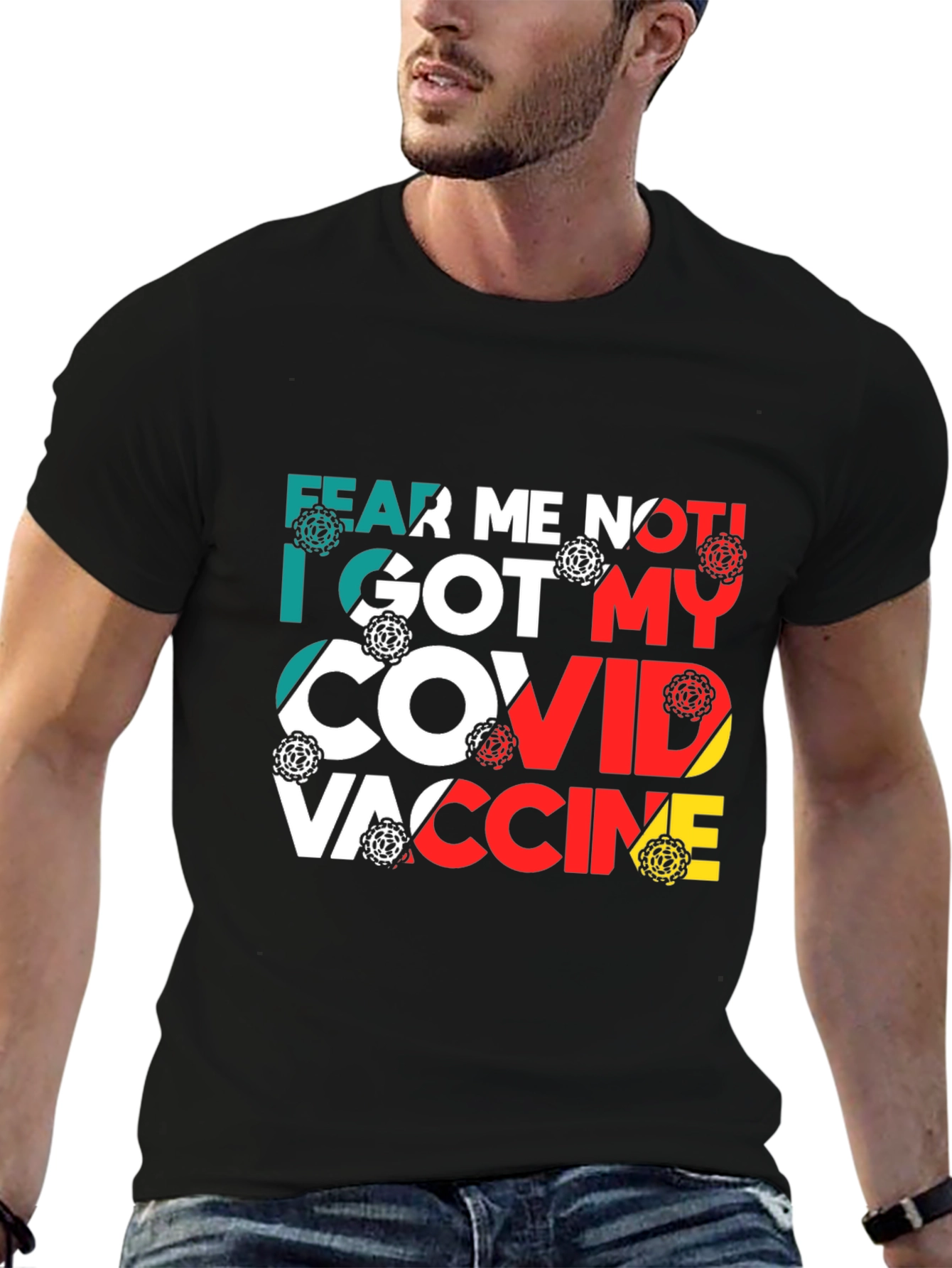 Fear Me Not COVID Vaccine T-Shirt