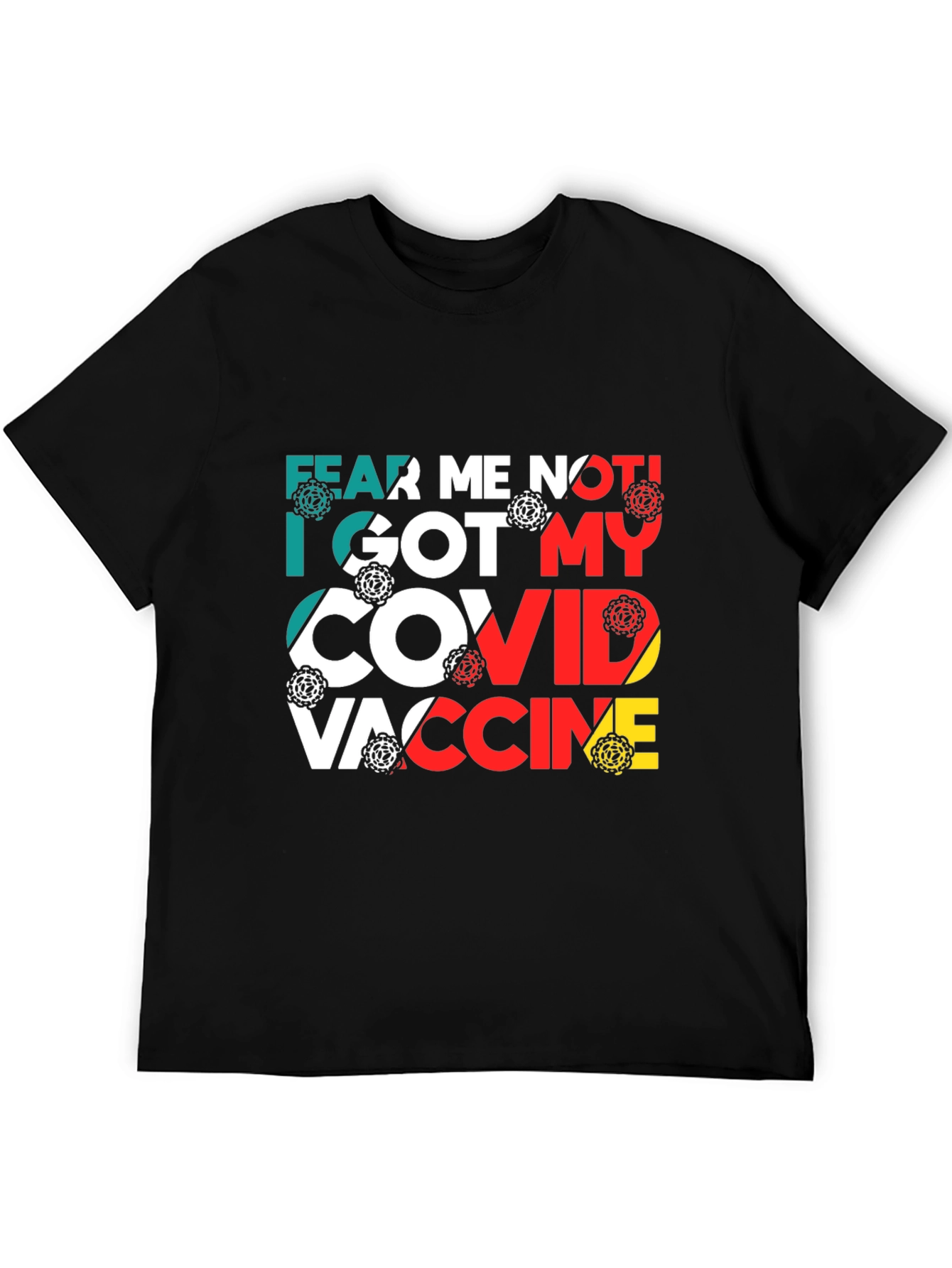 Fear Me Not COVID Vaccine T-Shirt