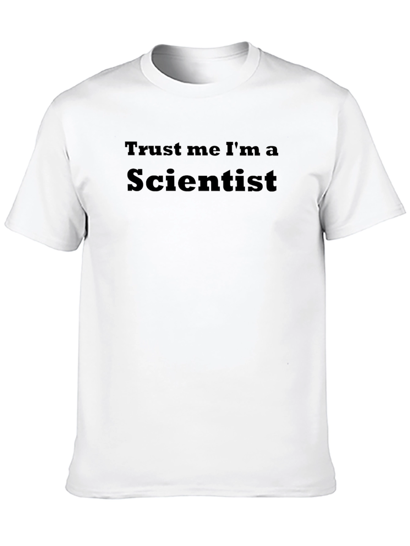 Trust Me Im A Scientist T-Shirt