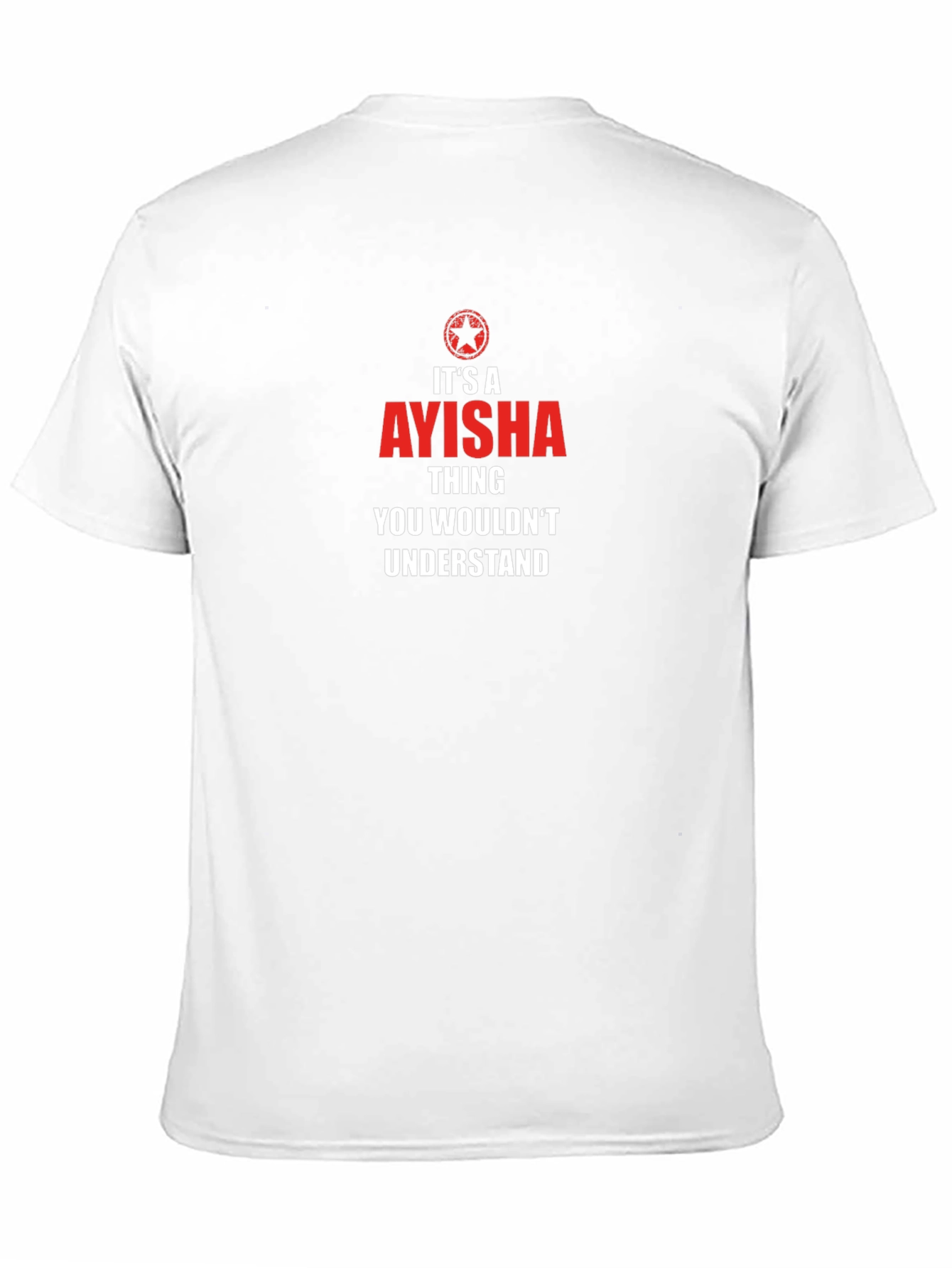 Its A Aysha Thing T-Shirt - Unique Gift Idea