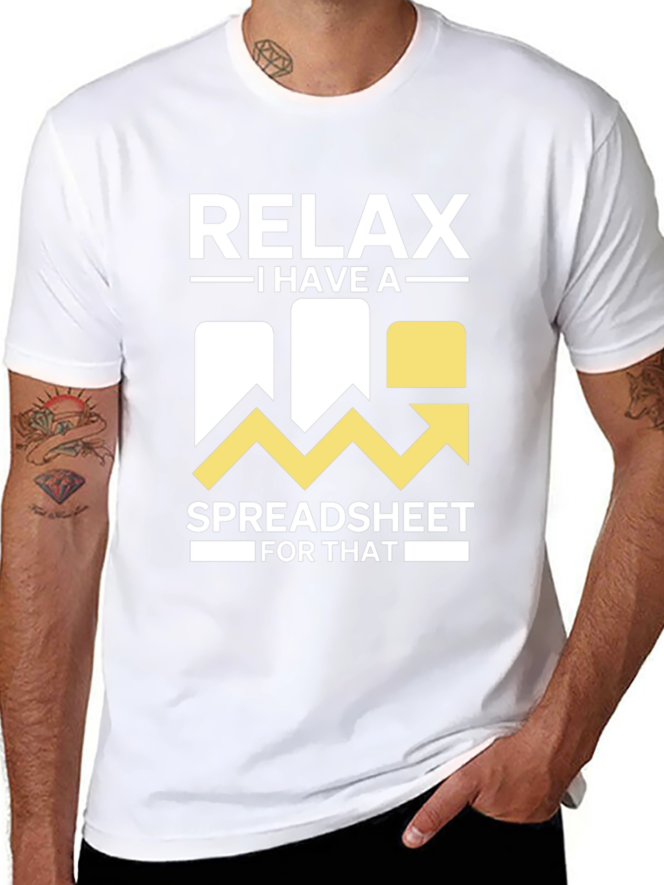 Relax I Have a Spreadsheet For That T-Shirt