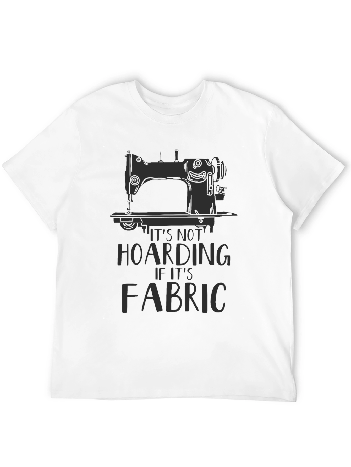 Sewing Machine Fabric Hoarding T-Shirt