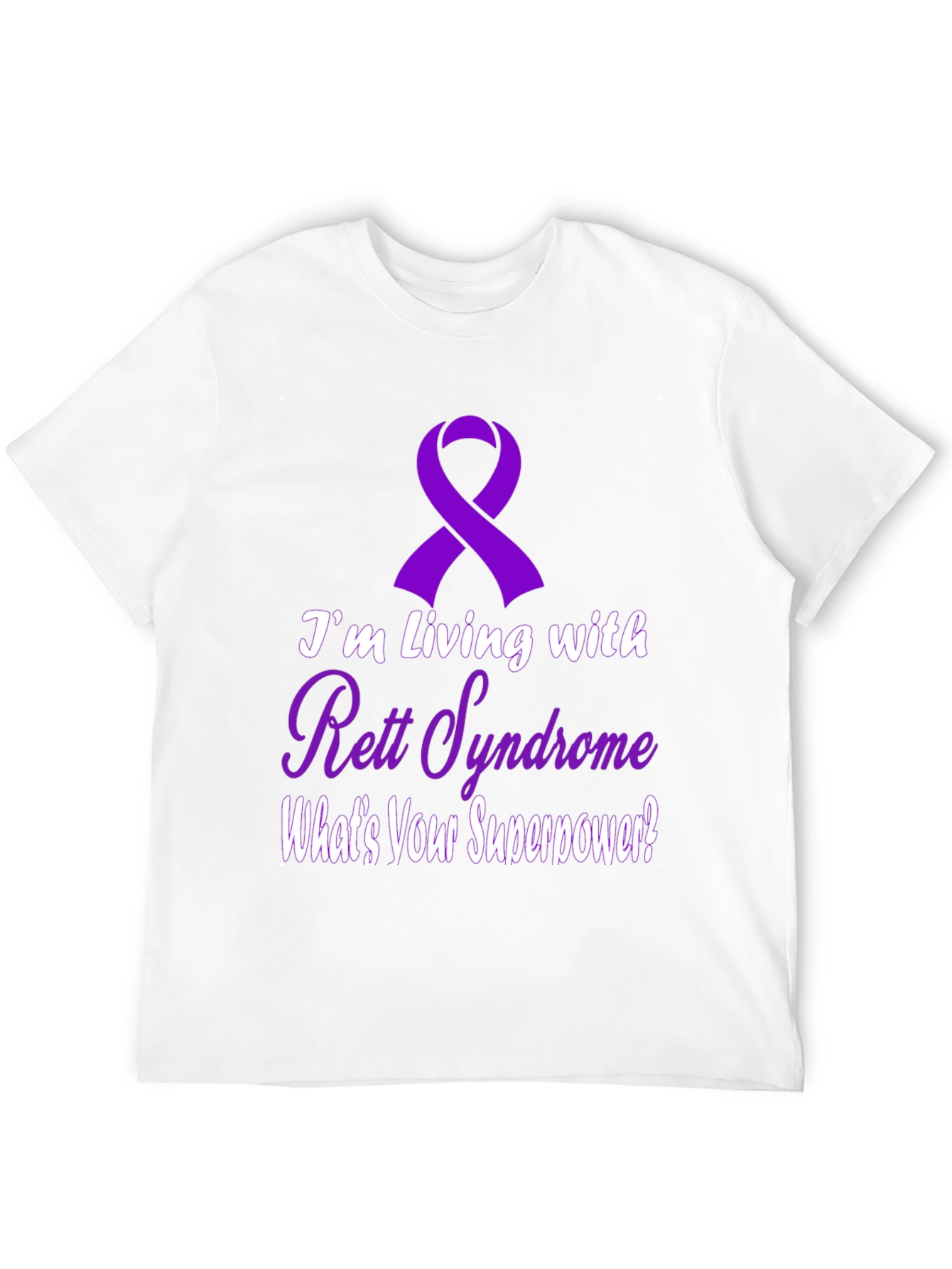 Rett Syndrome Awareness T-Shirt - Whats Your Superpower?