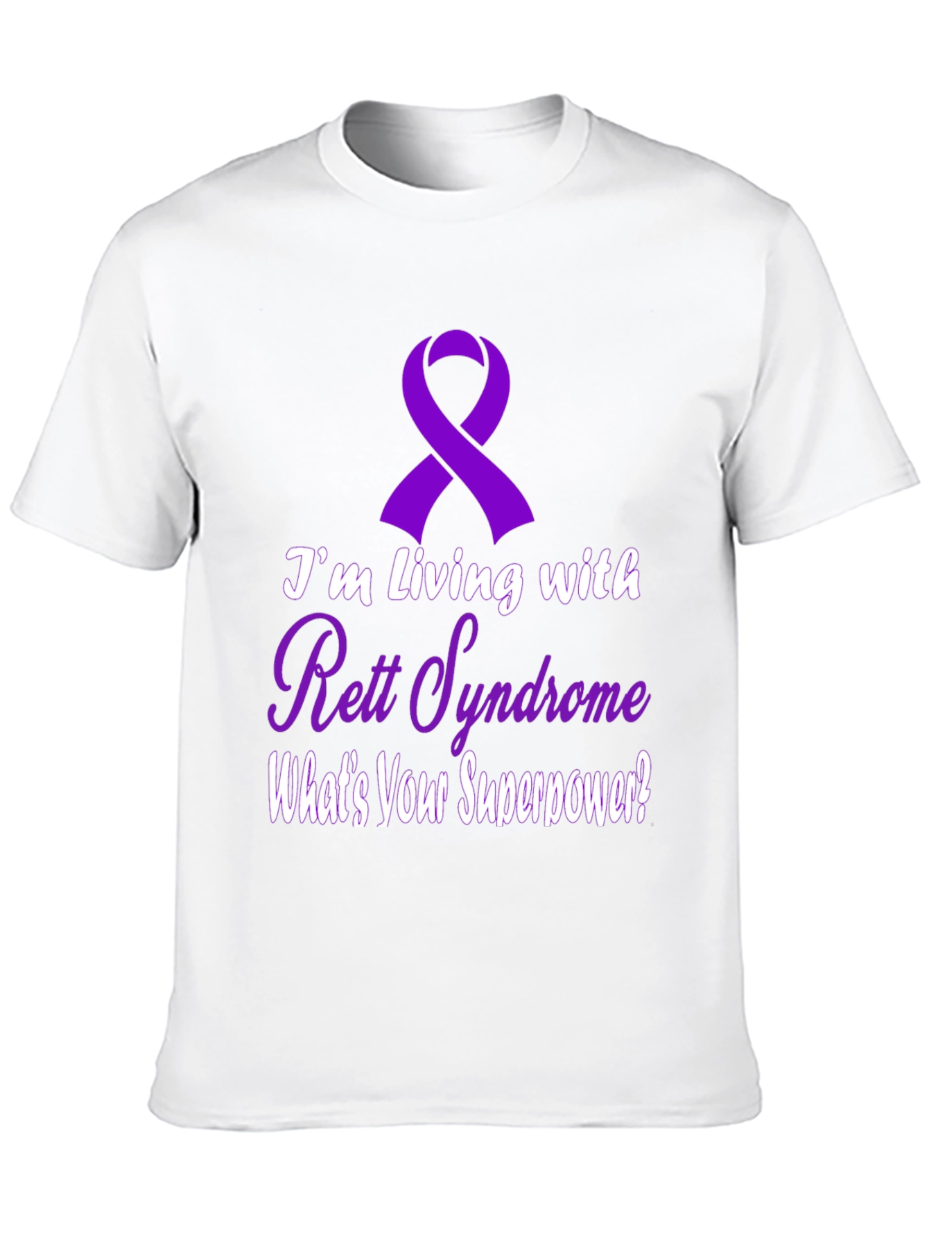 Rett Syndrome Awareness T-Shirt - Whats Your Superpower?