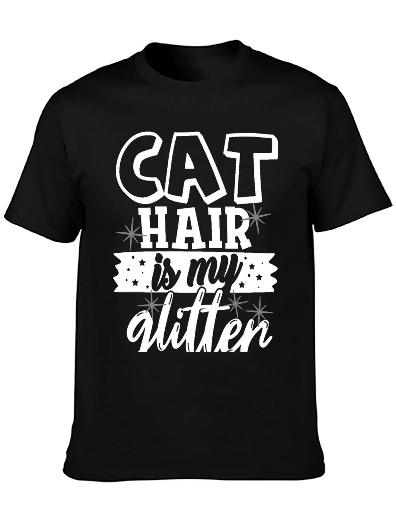 Cat Hair is My Glitter Tee