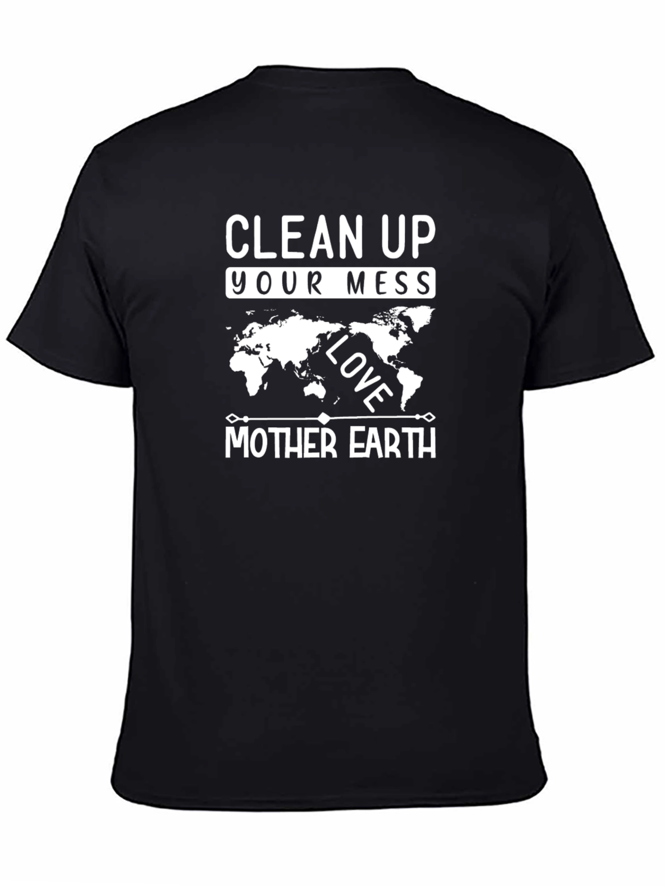 Clean Up Your Mess Earth Lover Tee