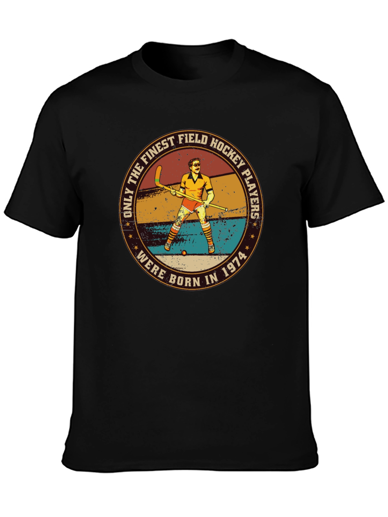 Finest Field Hockey Players Born in 1974 T-Shirt