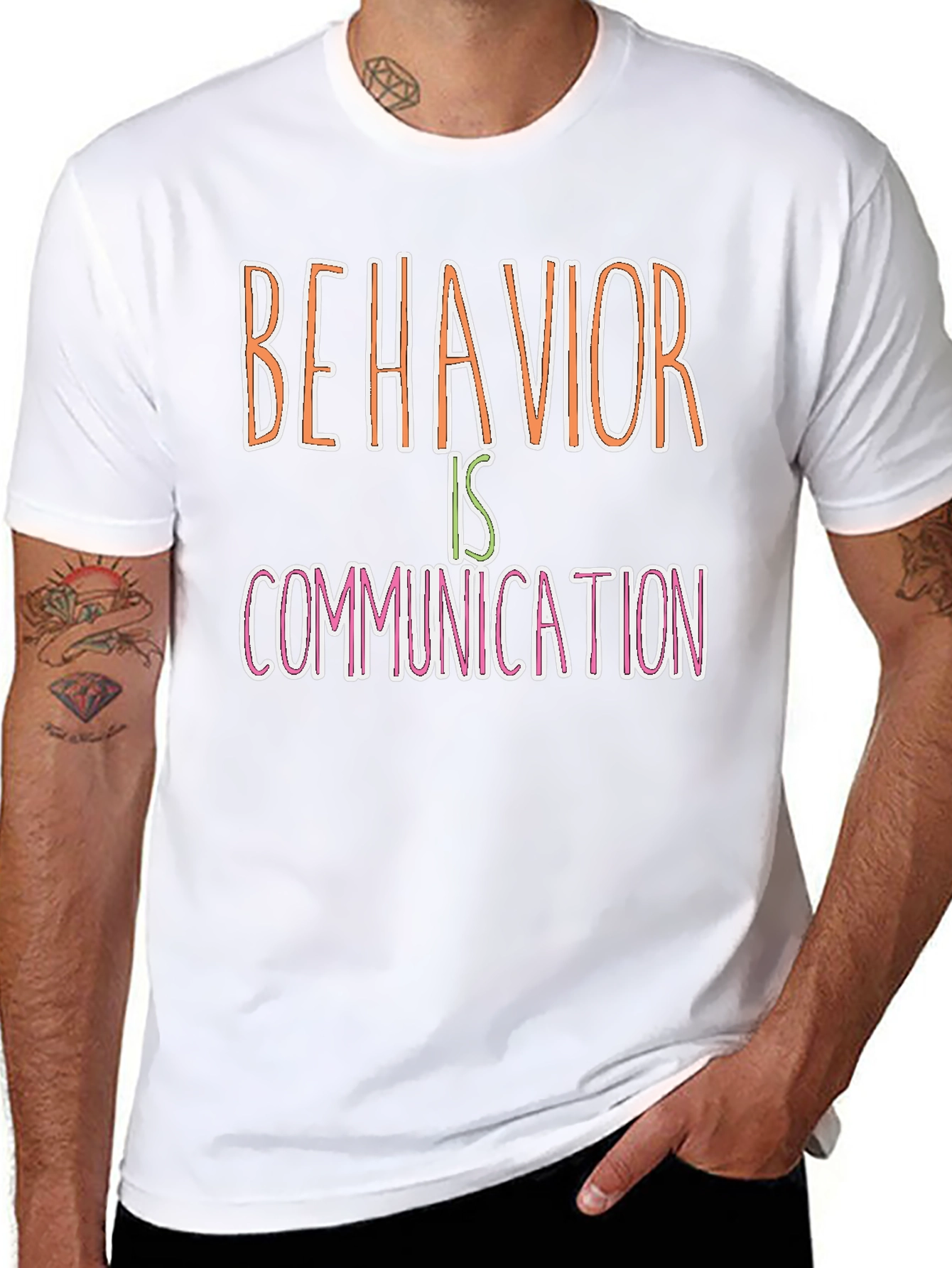 Behavior is Communication Graphic Tee