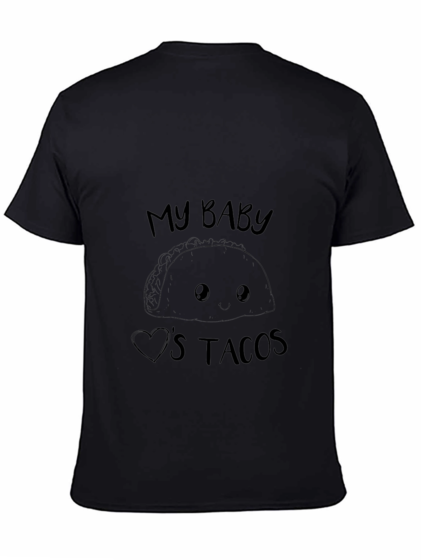 My Baby Loves Tacos T-Shirt Funny Cute Graphic Tee
