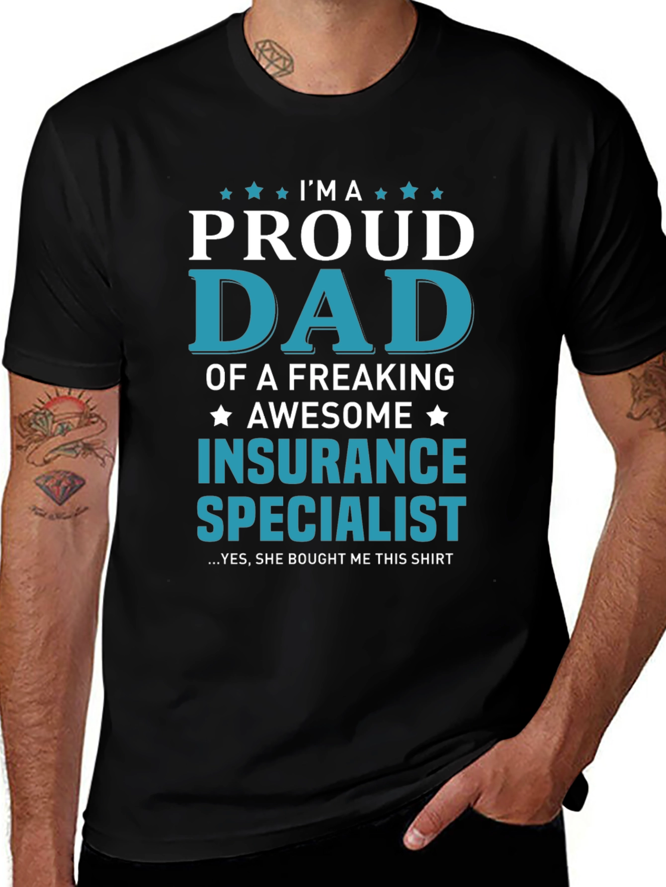 Proud Dad Insurance Specialist T-Shirt
