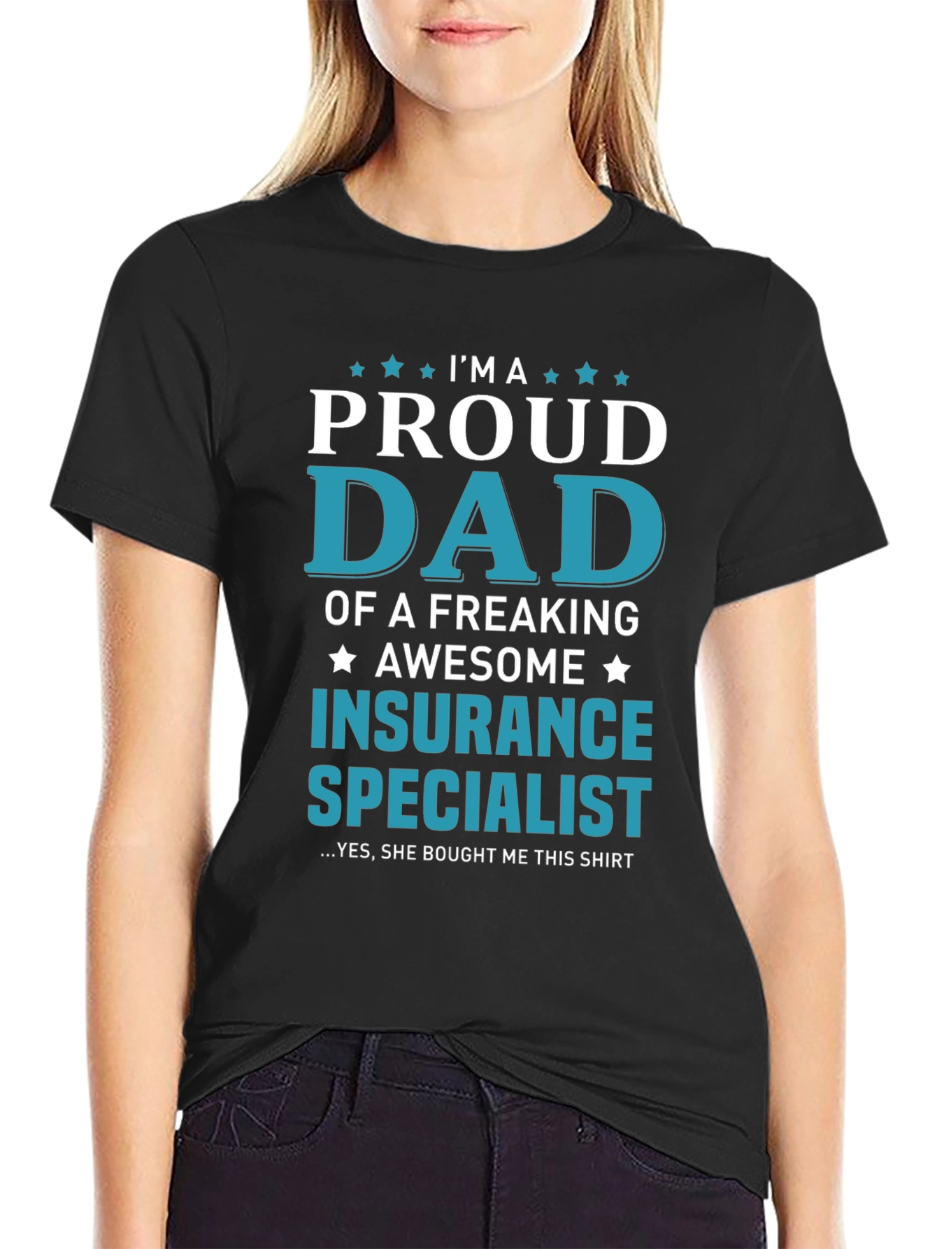 Proud Dad Insurance Specialist T-Shirt