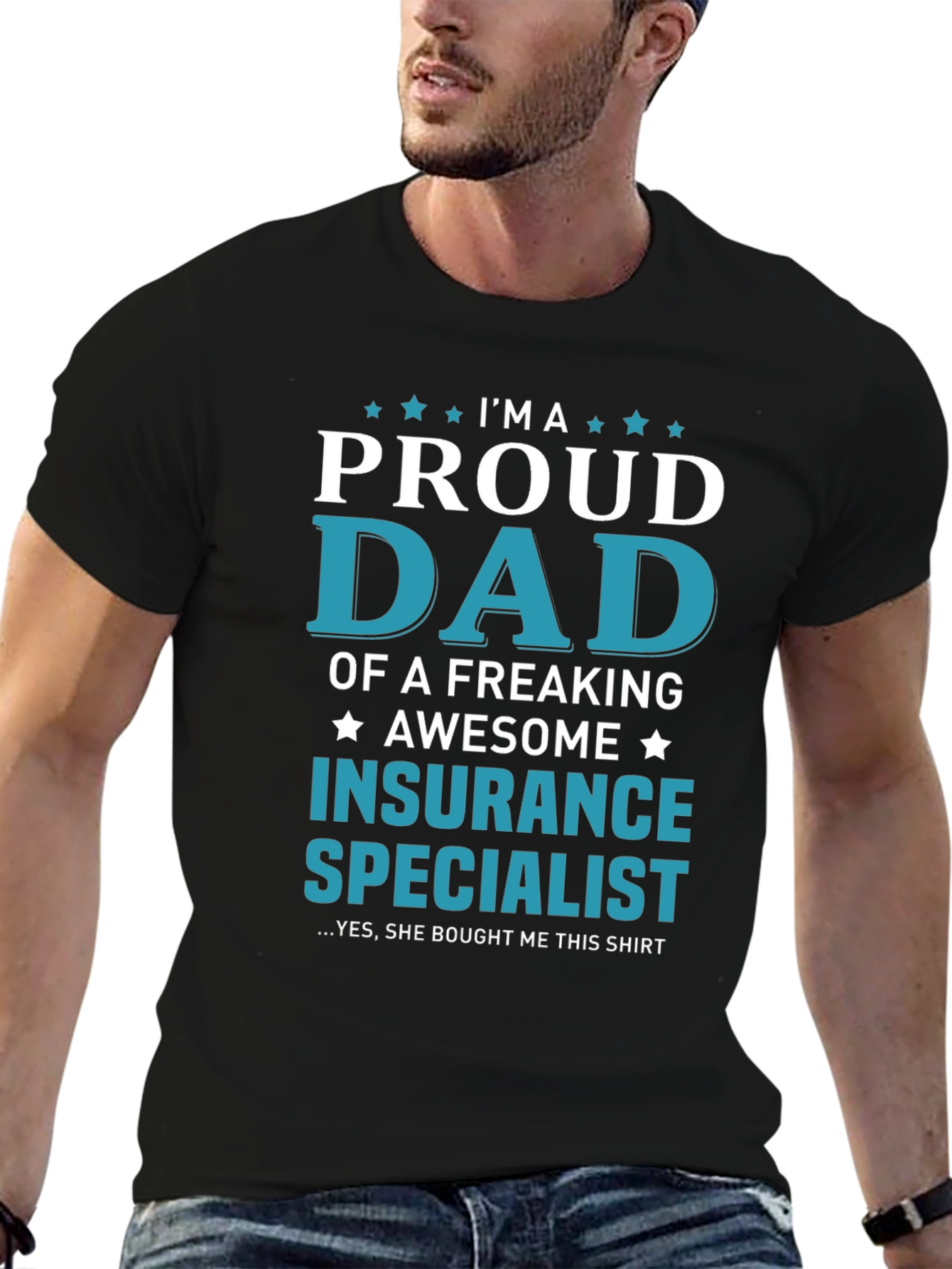Proud Dad Insurance Specialist T-Shirt