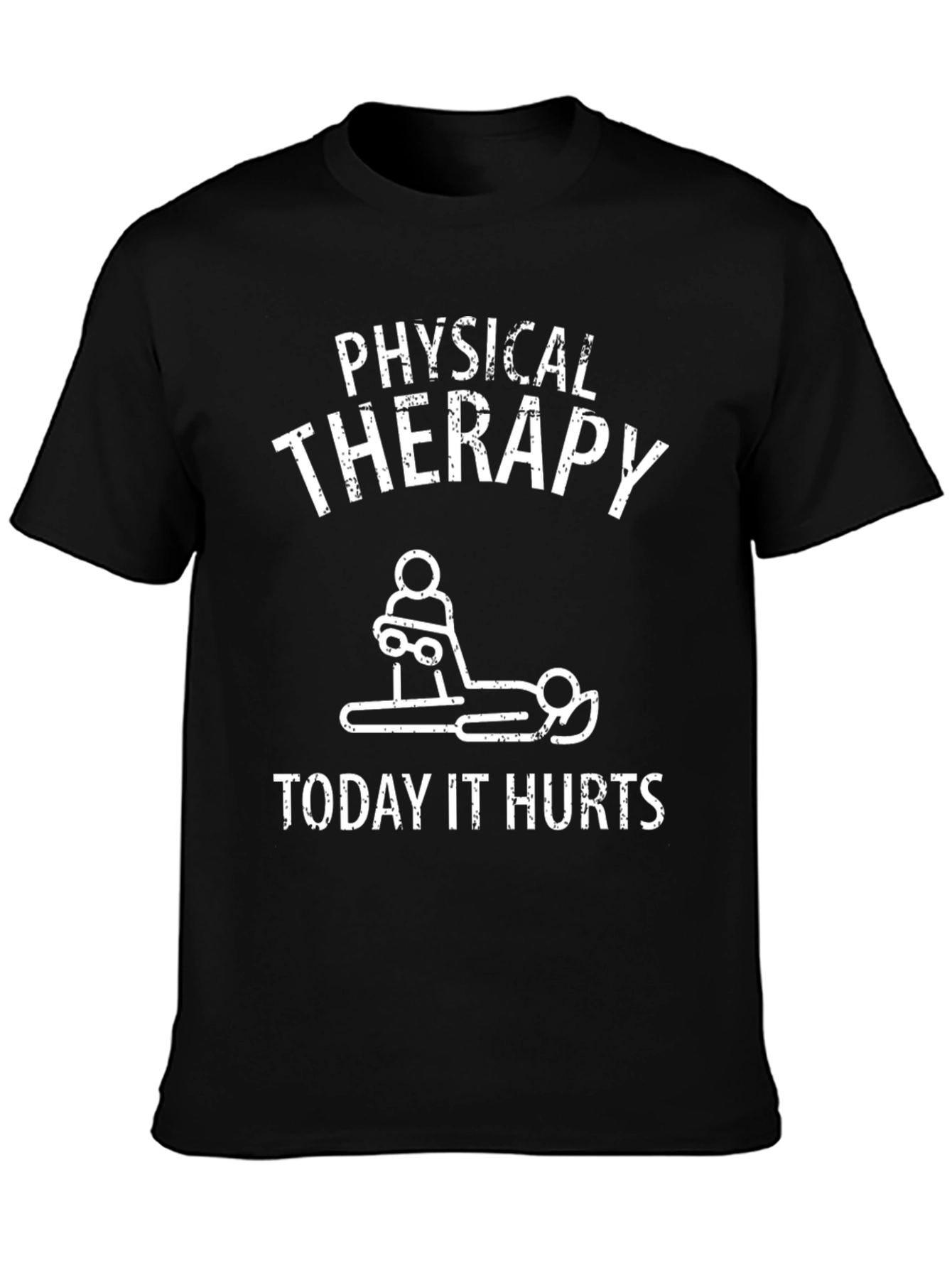 Funny Physical Therapy T-Shirt