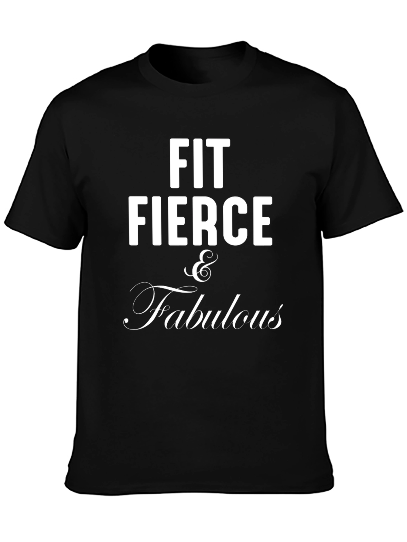 Fit Fierce & Fabulous Graphic Tee