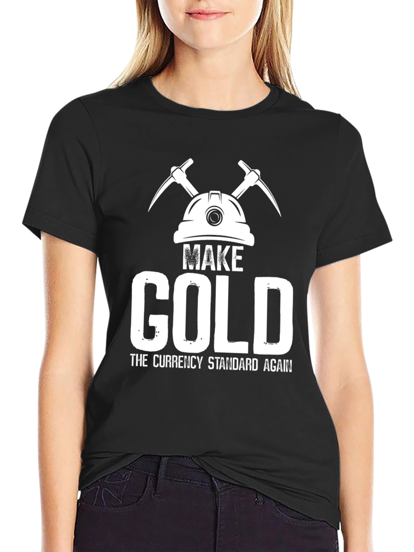Make Gold The Currency Standard Again T-Shirt