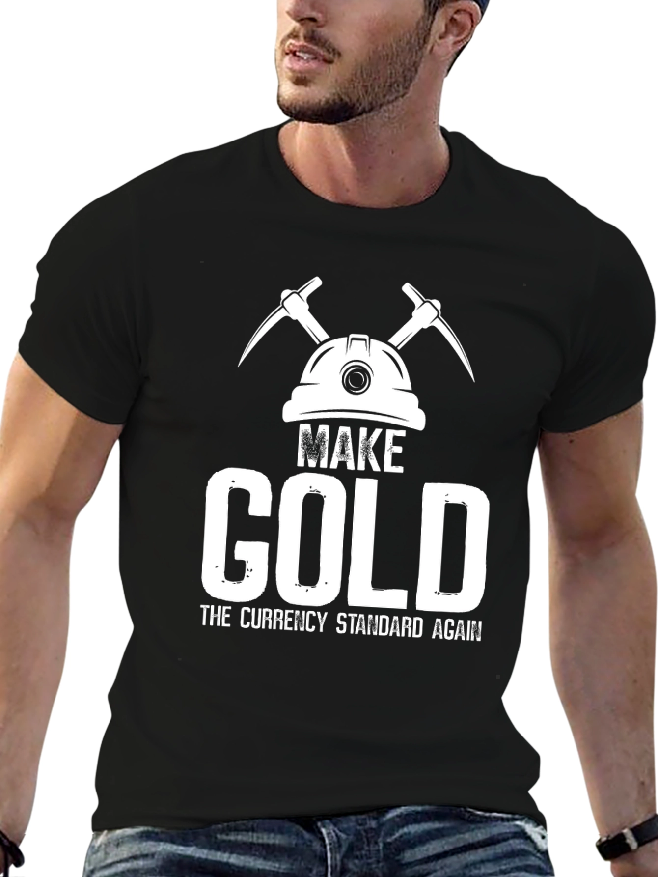 Make Gold The Currency Standard Again T-Shirt
