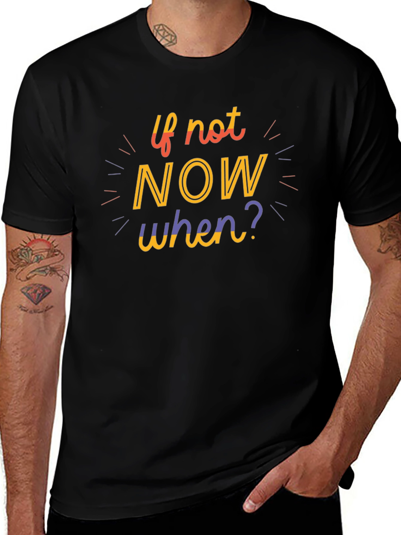 Motivational If Not Now When? Graphic Tee - Black