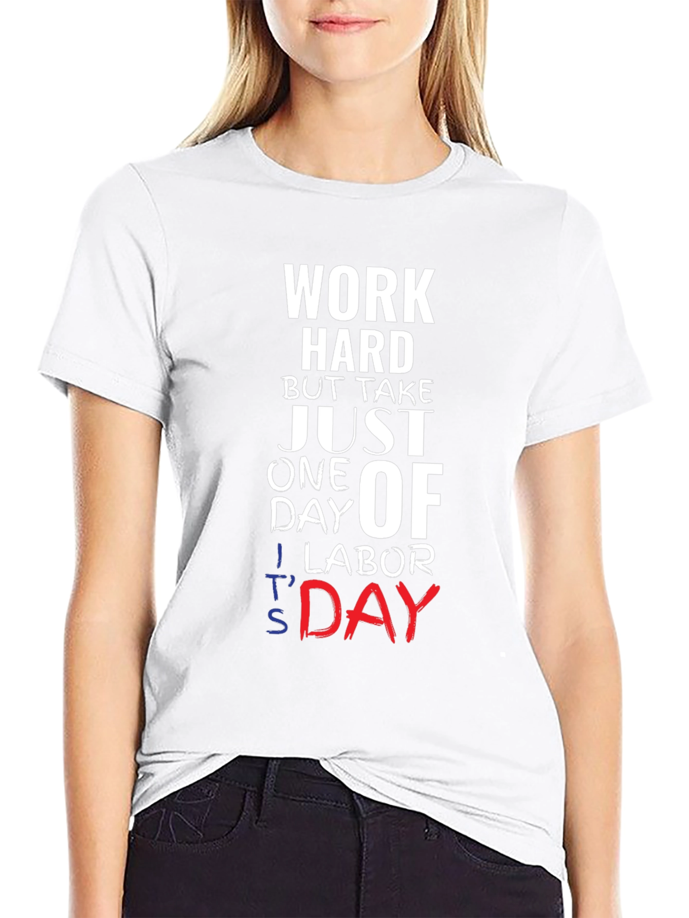 Work Hard Take Labor Day T-Shirt