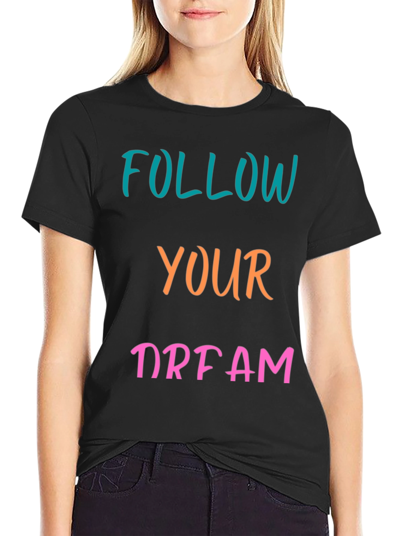 Follow Your Dream Graphic T-Shirt