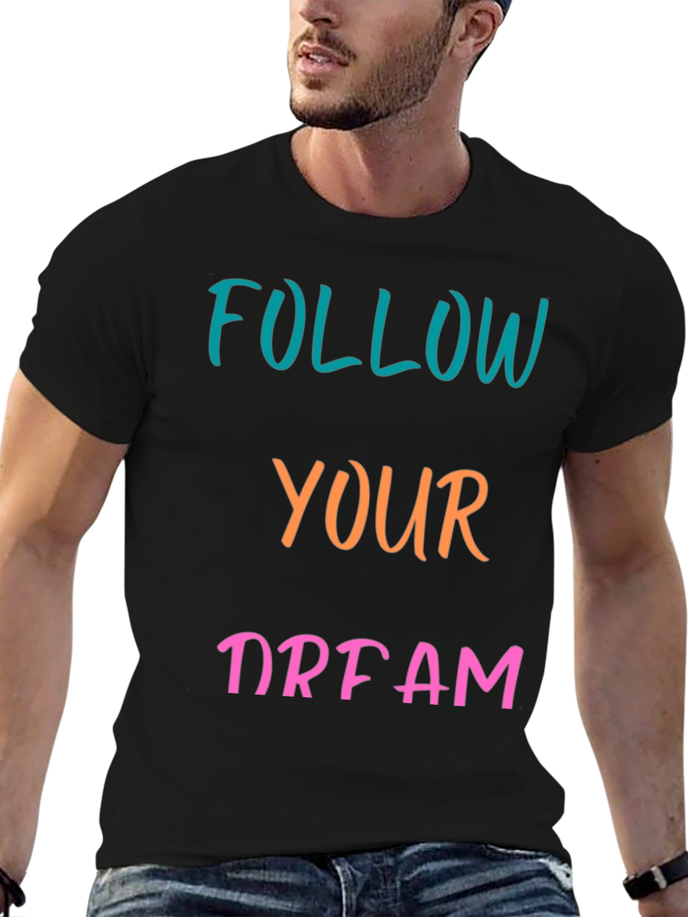 Follow Your Dream Graphic T-Shirt